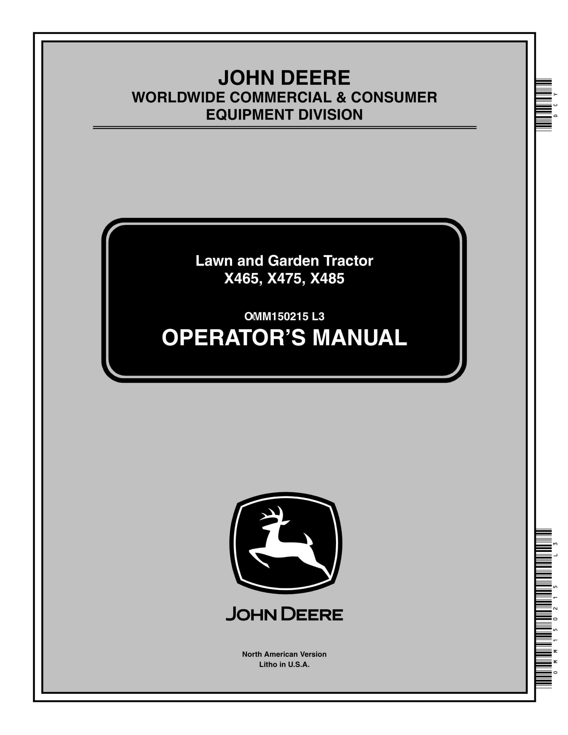 John Deere X465, X475, X485 Tractor Operator Manual OMM150215-1