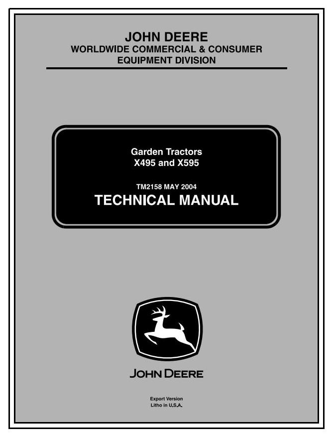 John Deere X495 X595 Lawn Garden Tractor Export Edition Technical Manual TM2158