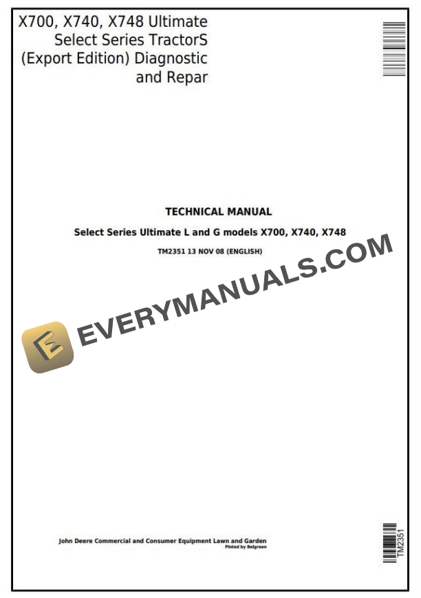 John Deere X700 X740 X748 Tractor Diagnostic Repair Technical Manual TM2351