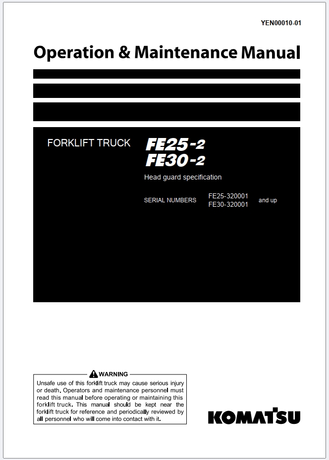 Komatsu FE25-2 FE30-2 Forklift Truck Operation Maintenance Manual YEN00010-01