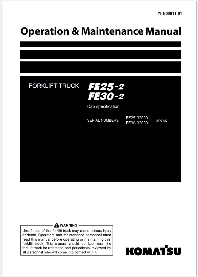 Komatsu FE25-2 FE30-2 Forklift Truck Operation Maintenance Manual YEN00011-01
