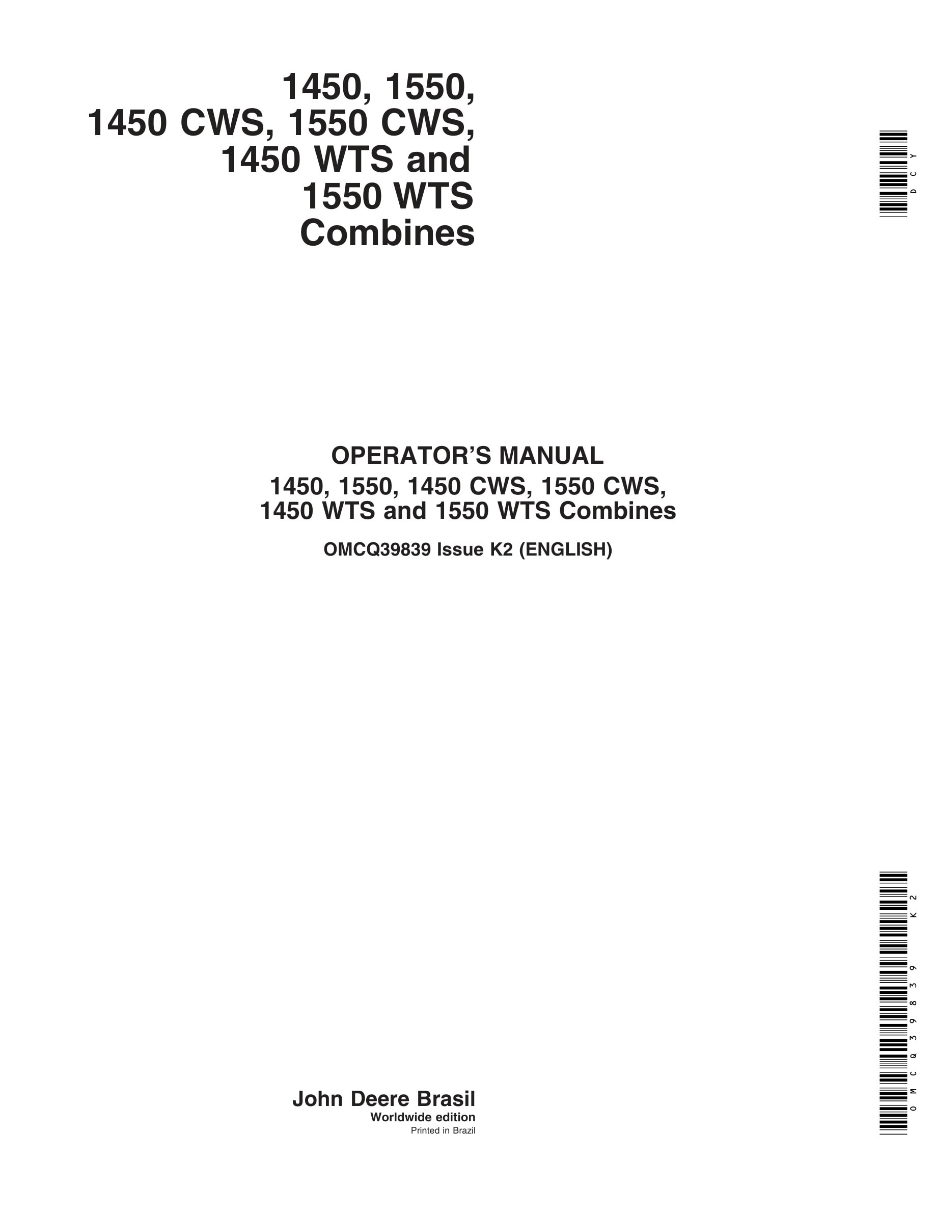 John Deere 1450, 1550, 1450 CWS, 1550 CWS, 1450 WTS and 1550 WTS Combine Operator Manual OMCQ39839-1