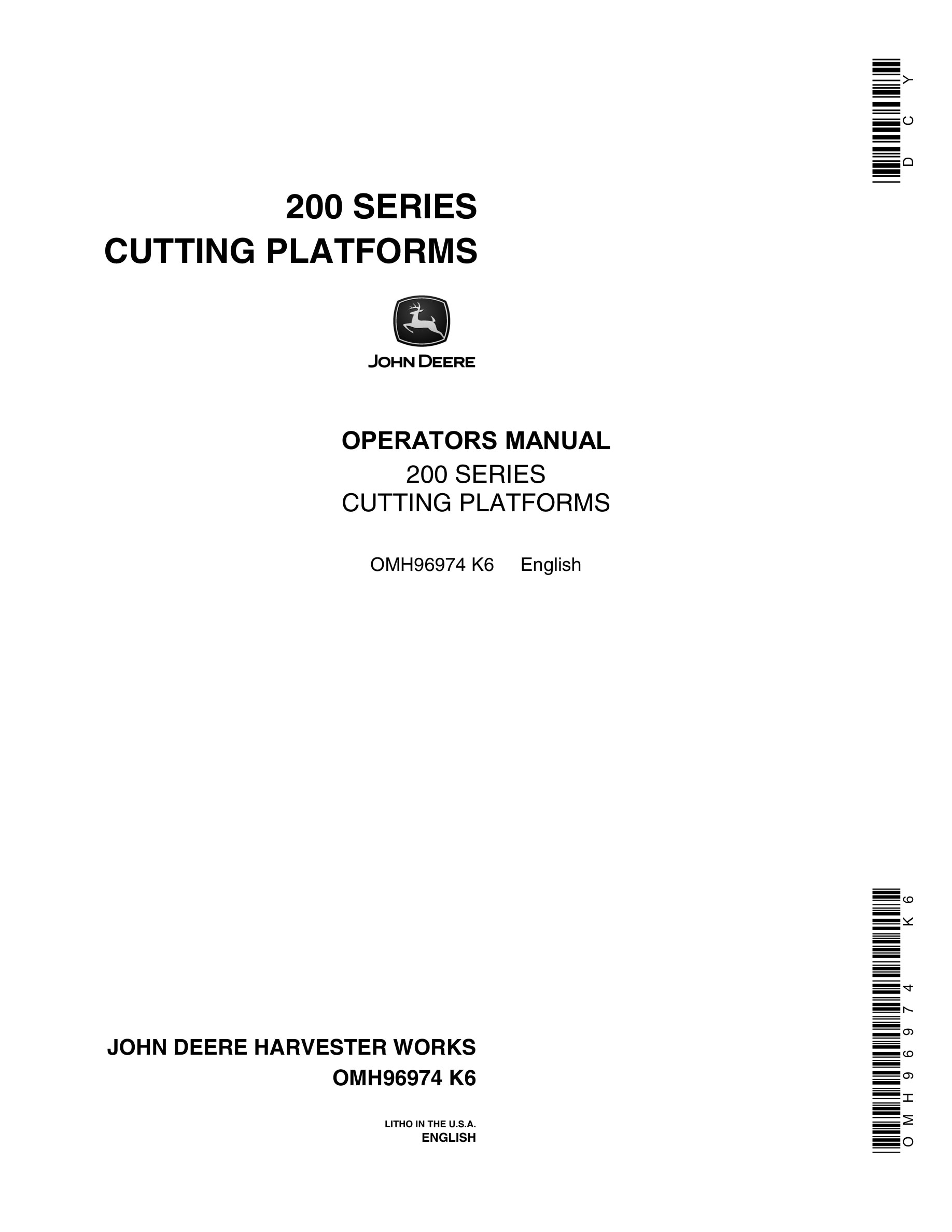 John Deere 200 SERIES CUTTING PLATFORMS Operator Manual OMH96974-1