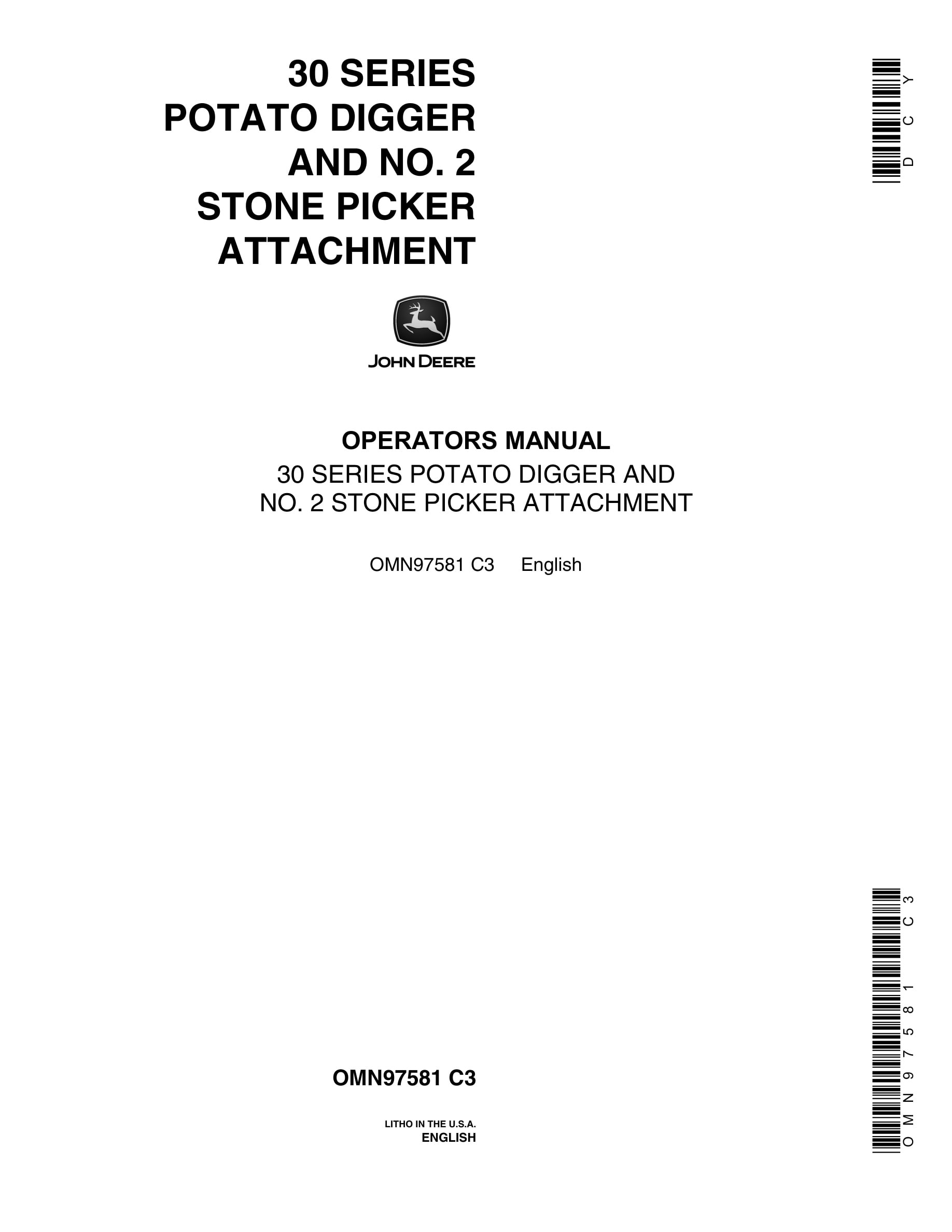 John Deere 30 SERIES POTATO DIGGER AND NO. 2 STONE PICKER ATTACHMENT Operator Manual OMN97581-1