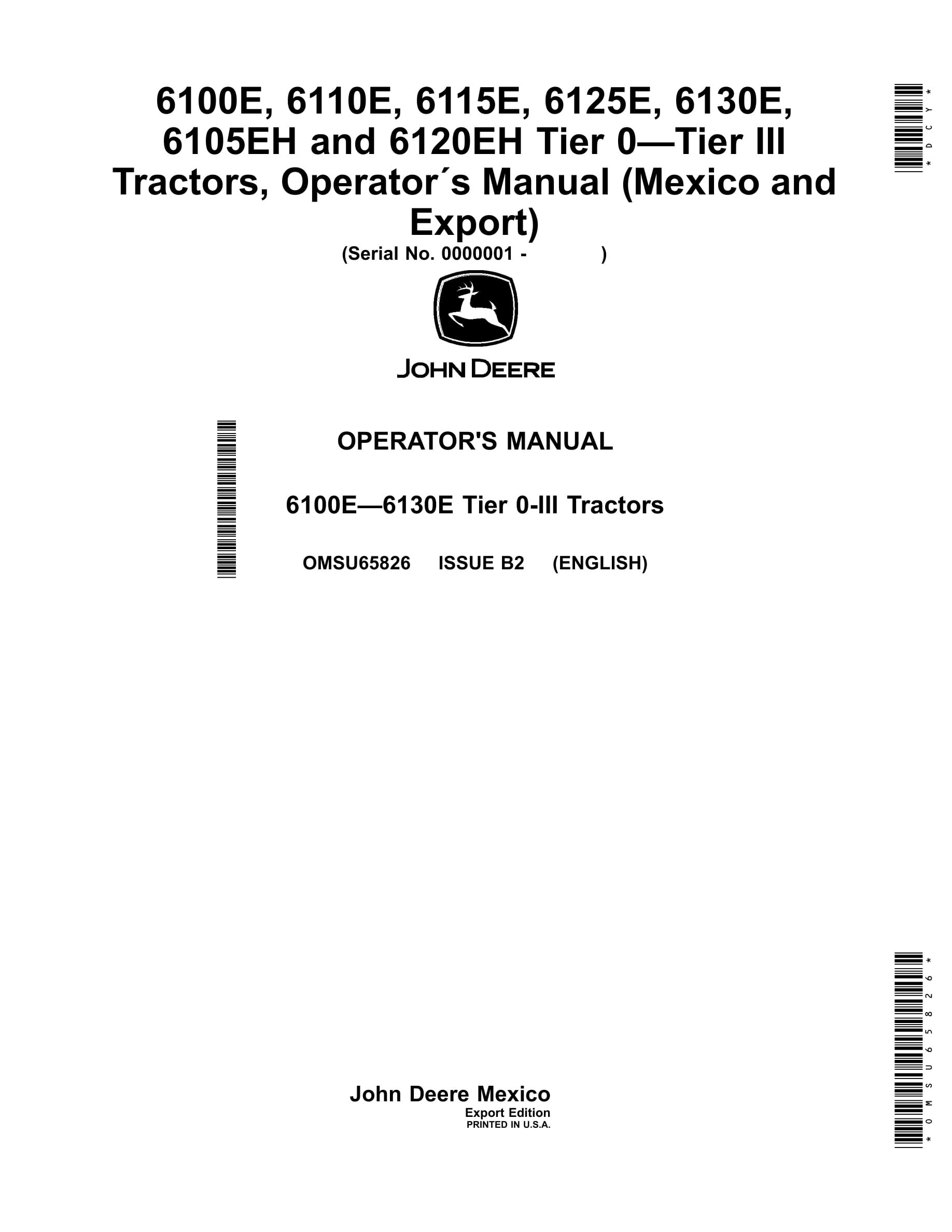 John Deere 6100e, 6110e, 6115e, 6125e, 6130e, 6105eh And 6120eh Tier 0-tier Iii Tractors Operator Manuals OMSU65826-1