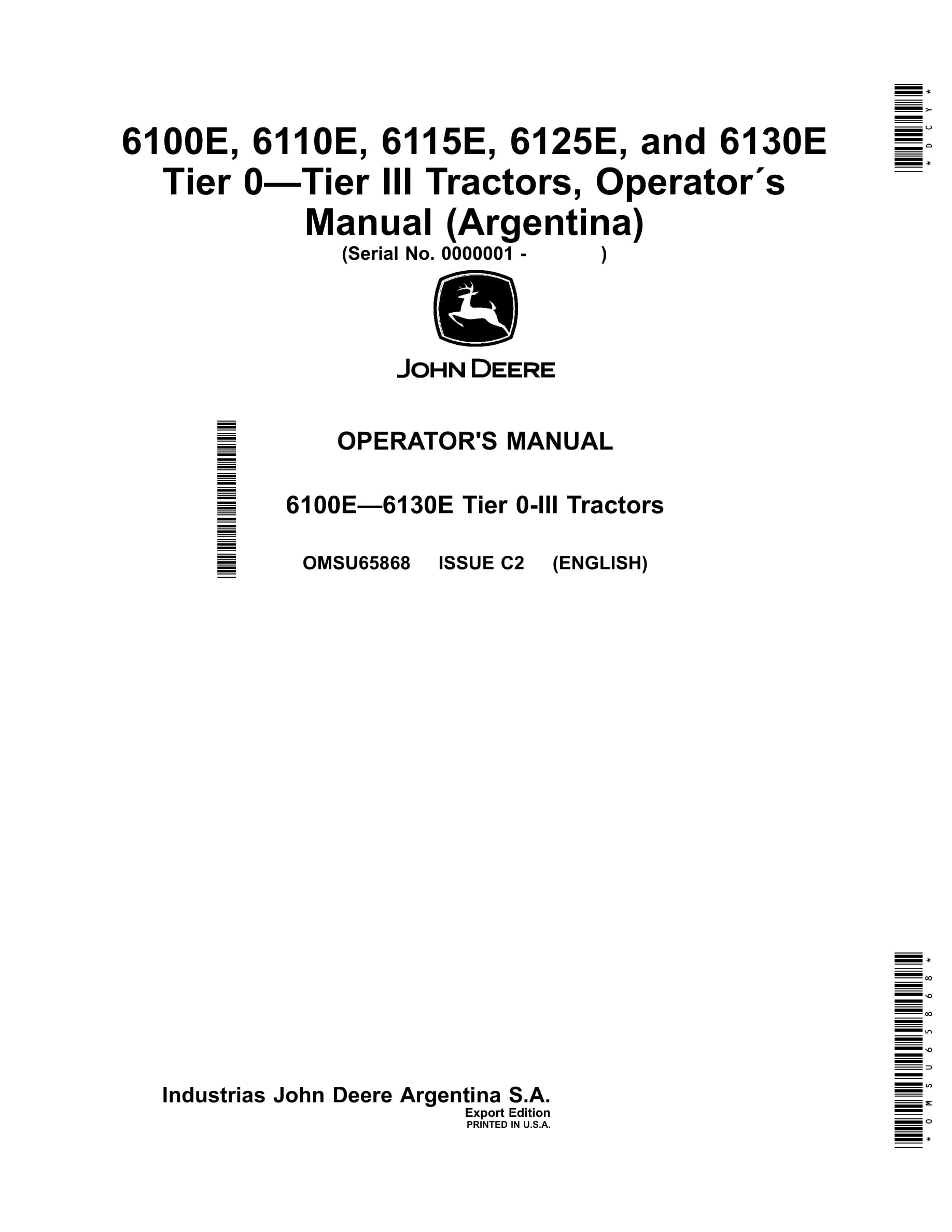 John Deere 6100e, 6110e, 6115e, 6125e, And 6130e Tier 0-tier Iii Tractors Operator Manuals OMSU65868-1