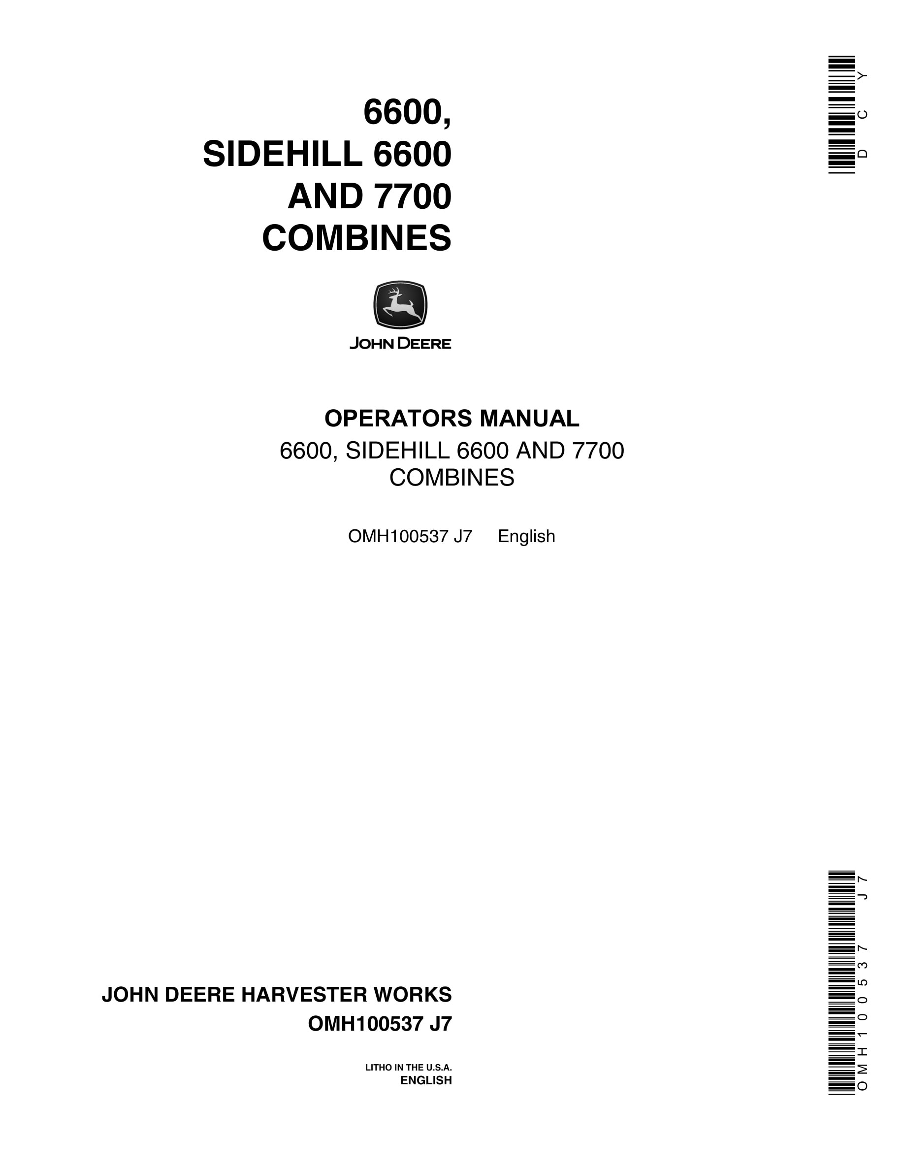 John Deere 6600, SIDEHILL 6600 AND 7700 Combine Operator Manual OMH100537-1