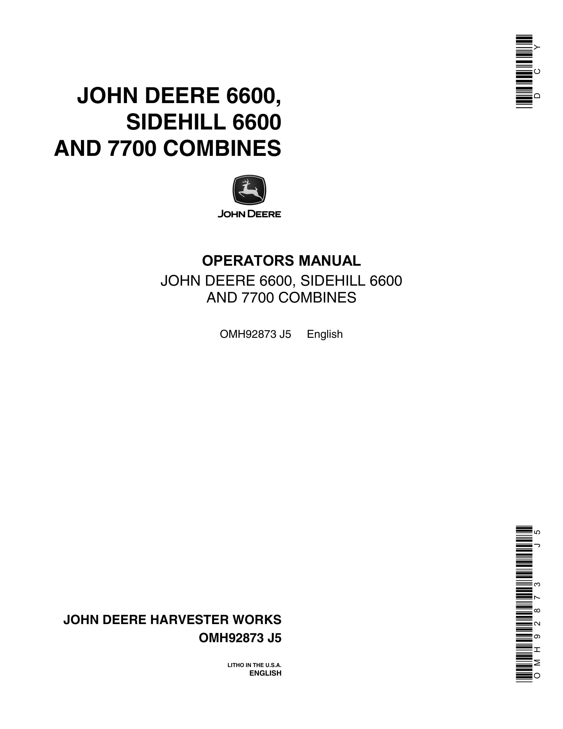 John Deere 6600, SIDEHILL 6600 AND 7700 Combine Operator Manual OMH92873-1