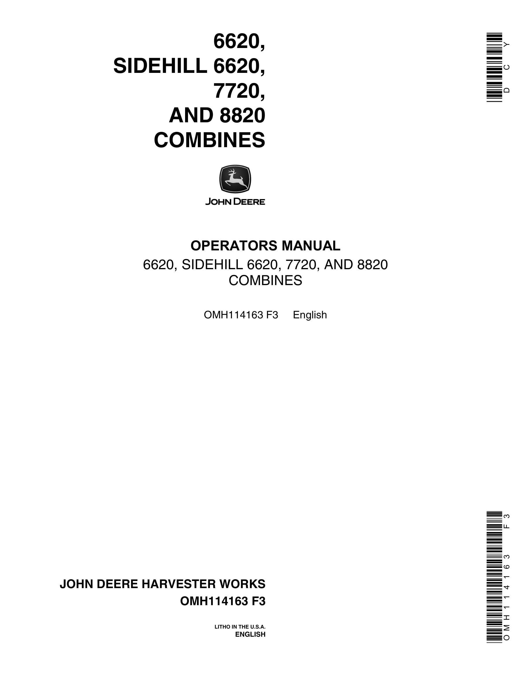 John Deere 6620, SIDEHILL 6620, 7720, AND 8820 Combine Operator Manual OMH114163-1