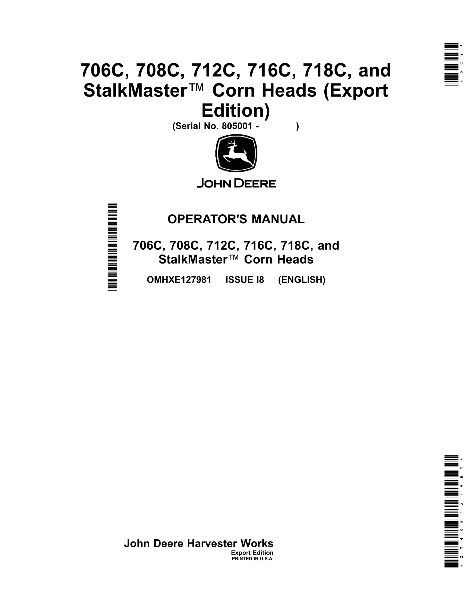 John Deere 706C, 708C, 712C, 716C, 718C, and StalkMaster Corn Heads Operator Manual OMHXE127981-1