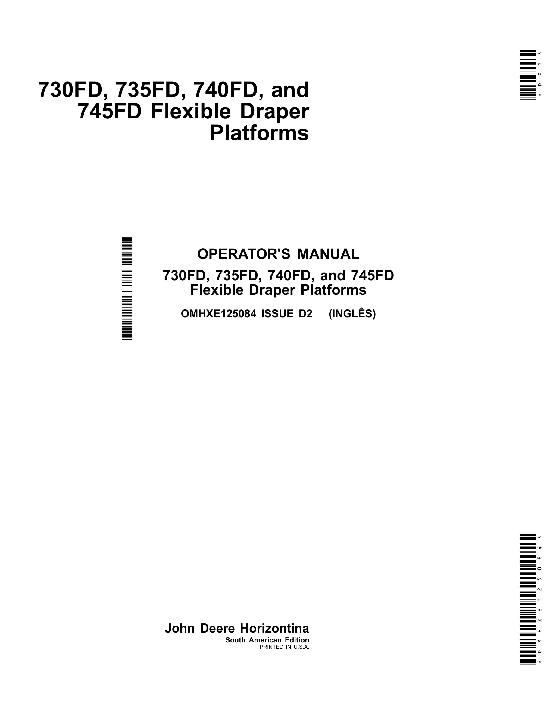 John Deere 730FD, 735FD, 740FD, and 745FD Flexible Draper Platforms Operator Manual OMHXE125084-1