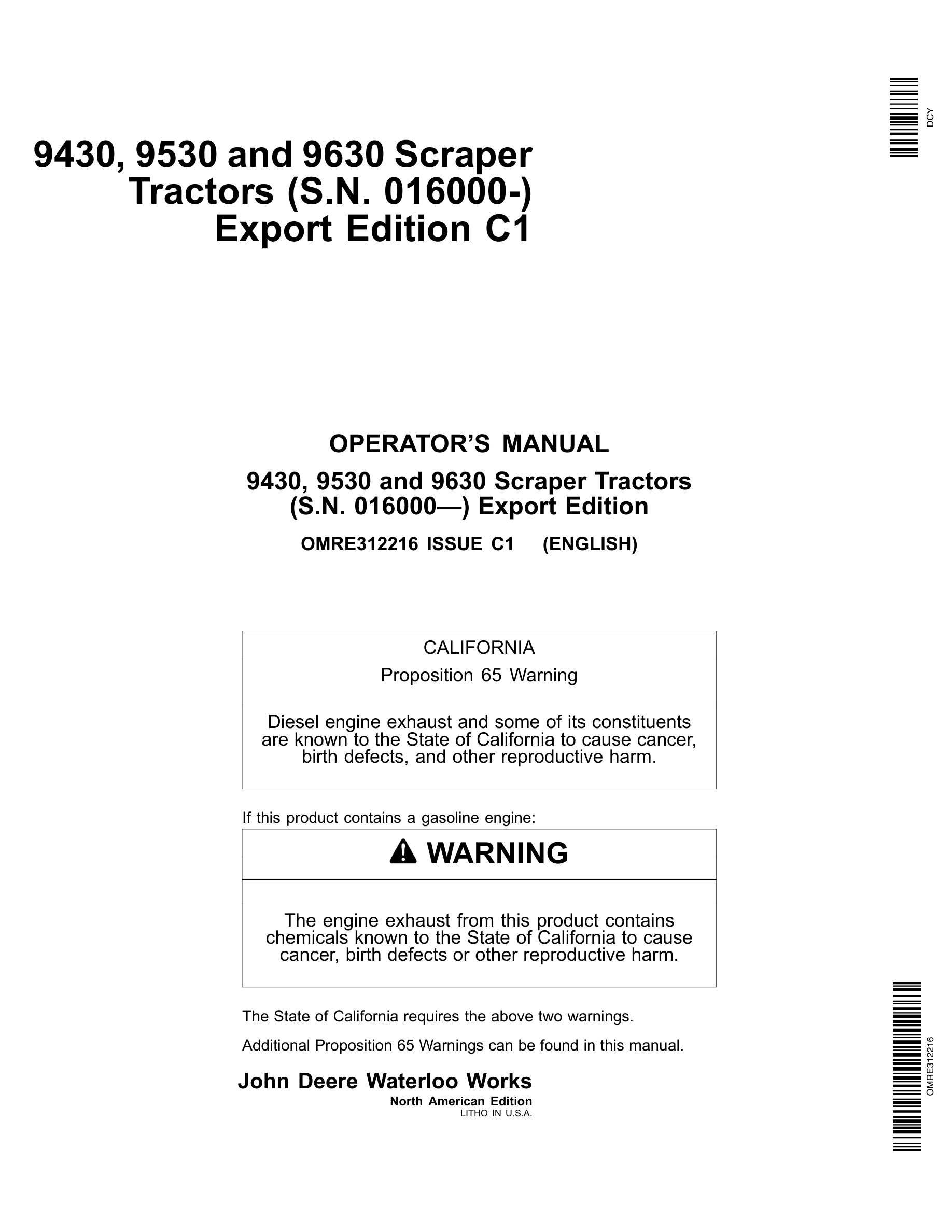 John Deere 9430, 9530 And 9630 Scraper Tractors Operator Manuals OMRE312216-1