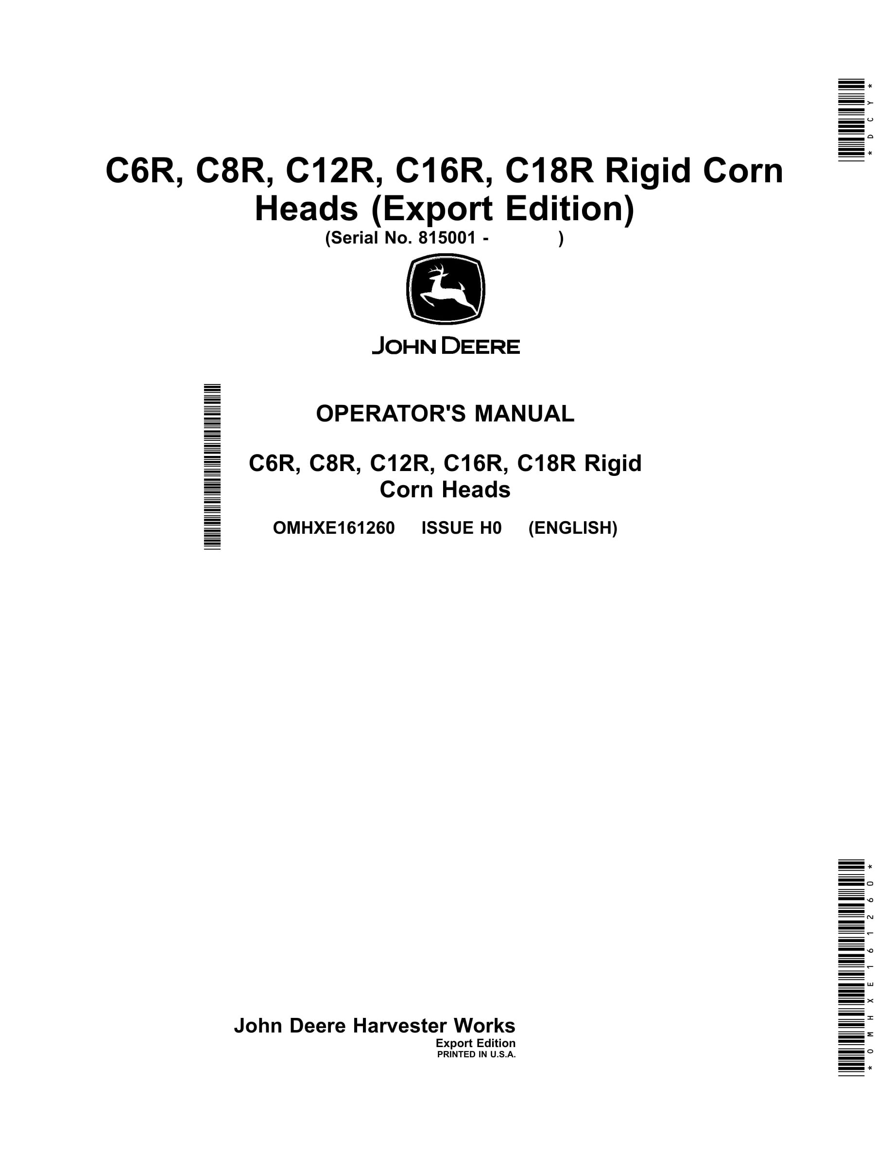 John Deere C6R, C8R, C12R, C16R, C18R Rigid Corn Heads Operator Manual OMHXE161260-1