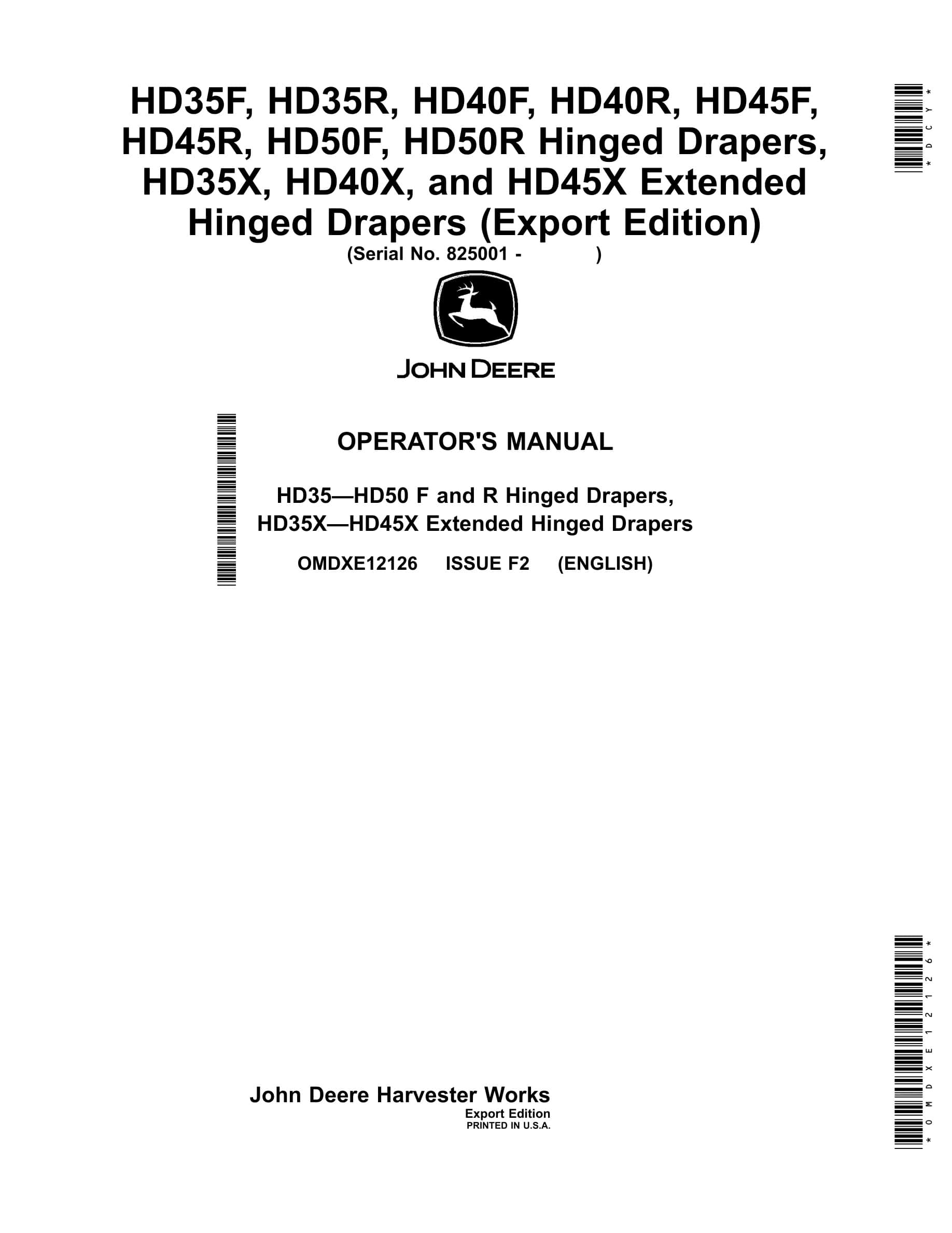 John Deere HD35 – HD50 F and R Hinged Drapers and HD35X Operator Manual OMDXE12126-1