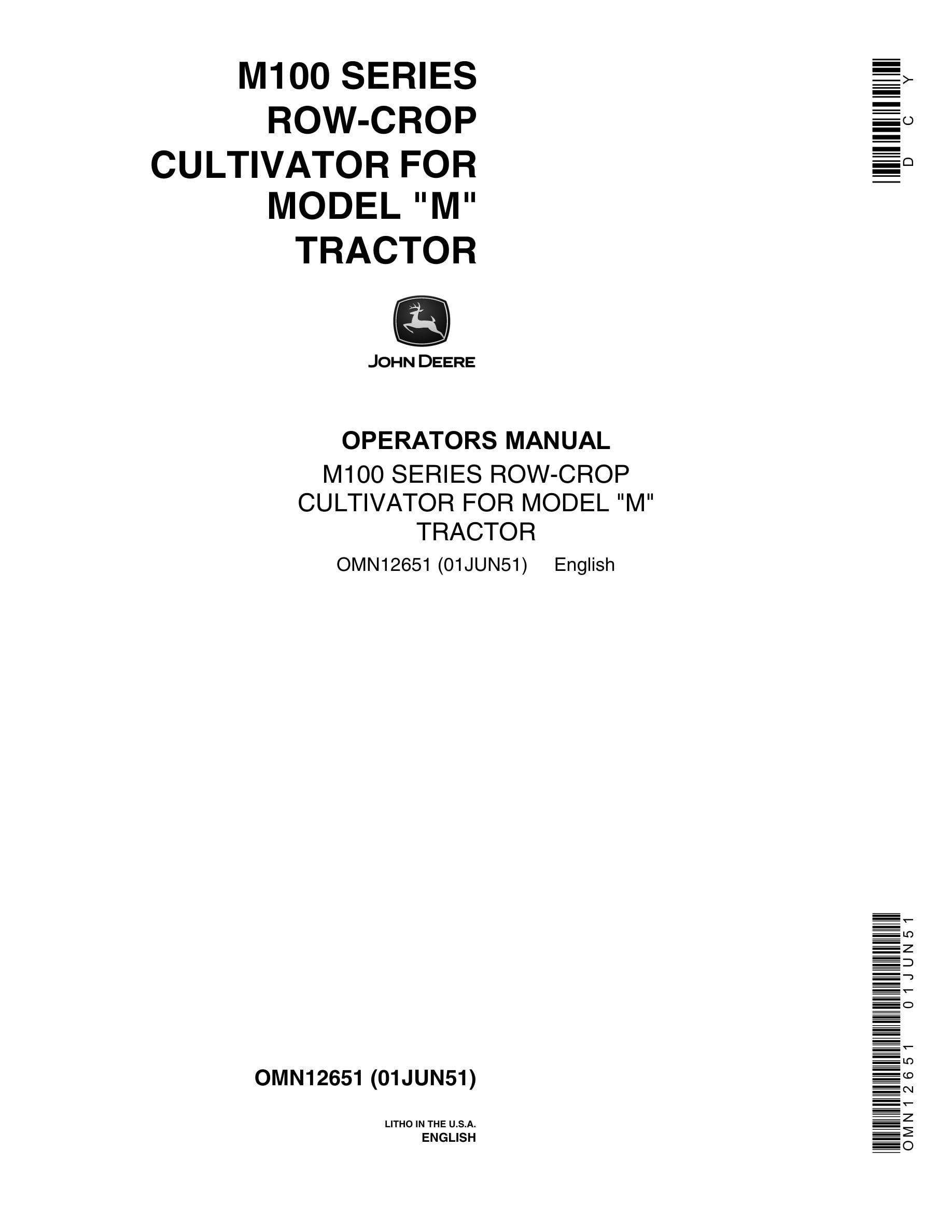 John Deere M100 SERIES ROW-CROP CULTIVATOR FOR MODEL M TRACTOR Operator Manual OMN12651-1