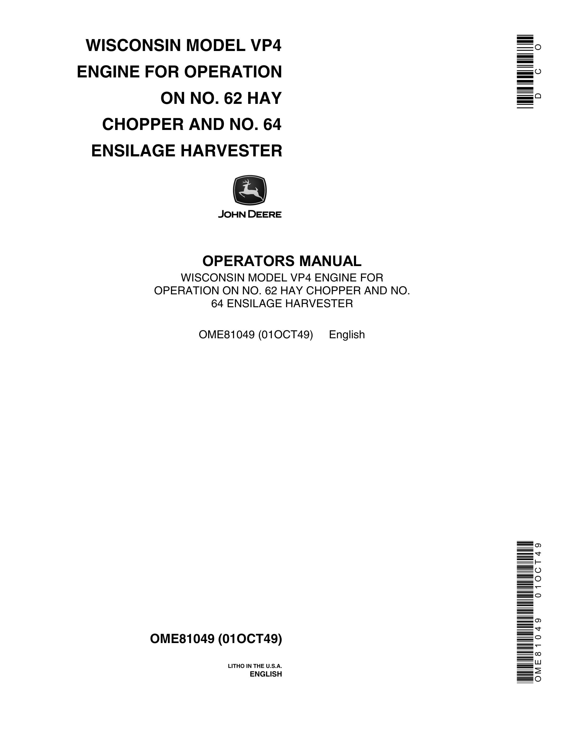 John Deere PowerTech WISCONSIN MODEL VP4 ENGINE FOR OPERATION ON NO.62 HAY CHOPPER AND NO.64 ENSILAGE HARVESTER Operator Manual OME81049-1