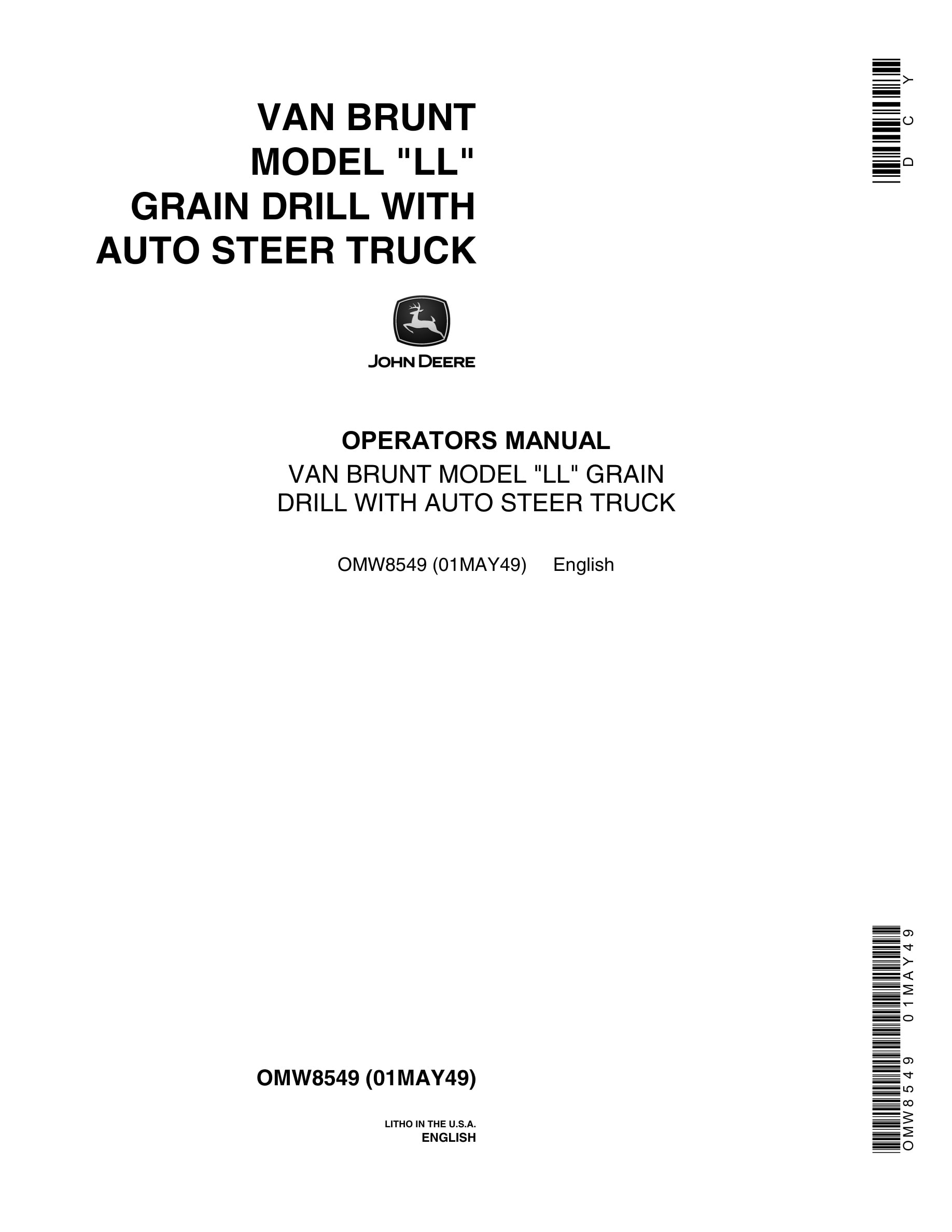 John Deere VAN BRUNT MODEL LL GRAIN DRILL WITH AUTO STEER TRUCK Operator Manual OMW8549-1