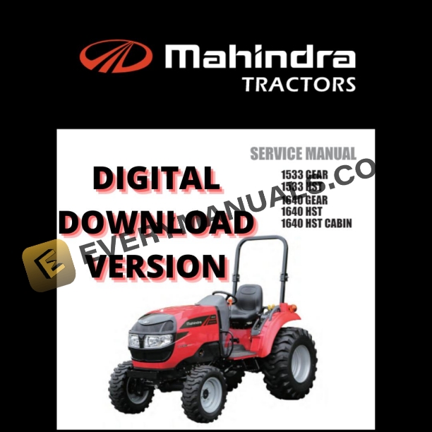 Mahindra Tractor 1533 1640 Gear HST Cabin Engine Operator Service Manual