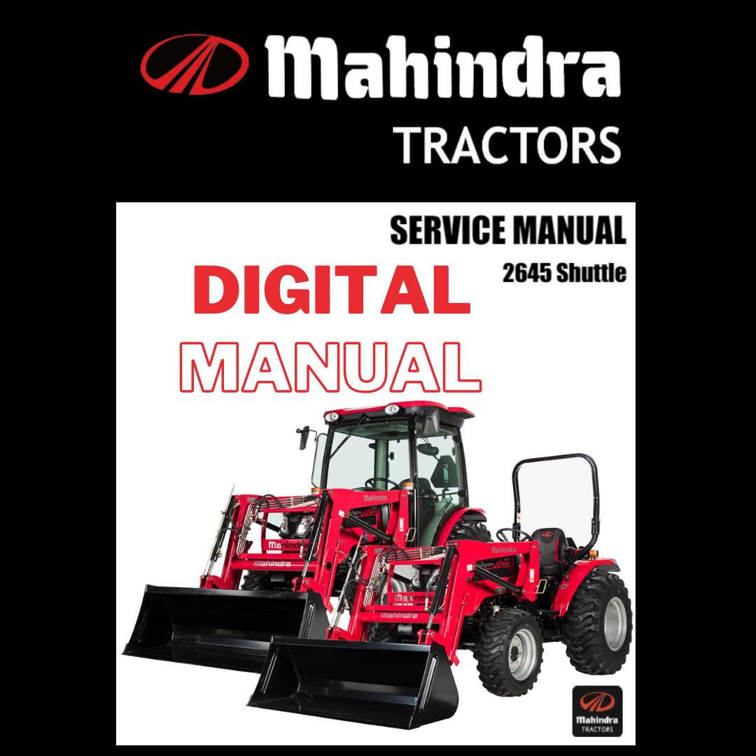 Mahindra Tractor 2645 Shuttle Cab Open Station Operator Service Manual