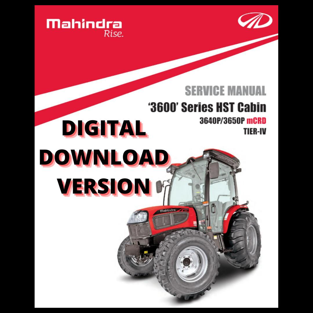 Mahindra Tractor 3640P 3650P HST Cabin mCRD Service Manual