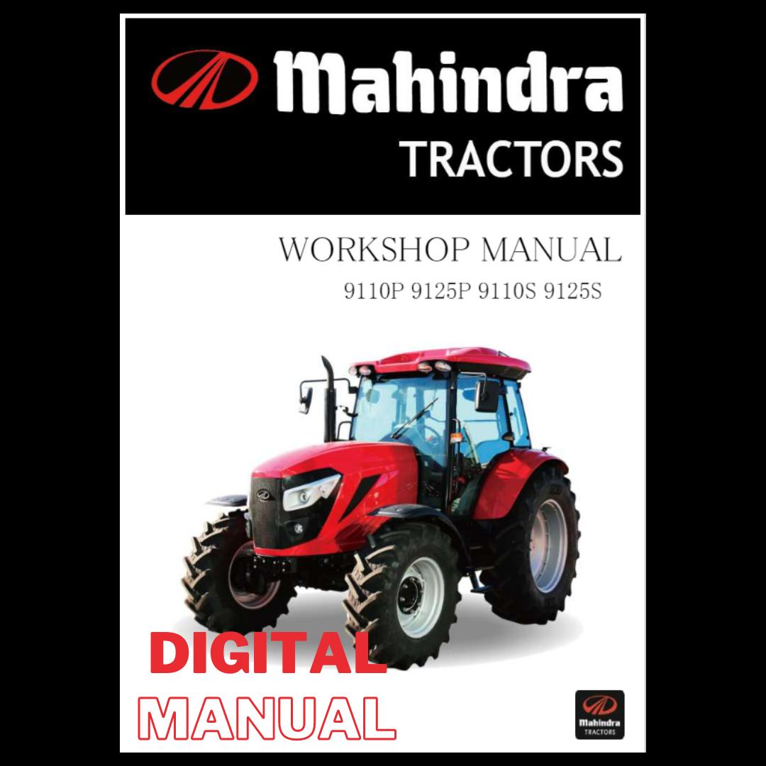 Mahindra Tractor 9110P 9125P 9110S 9125S Workshop Manual