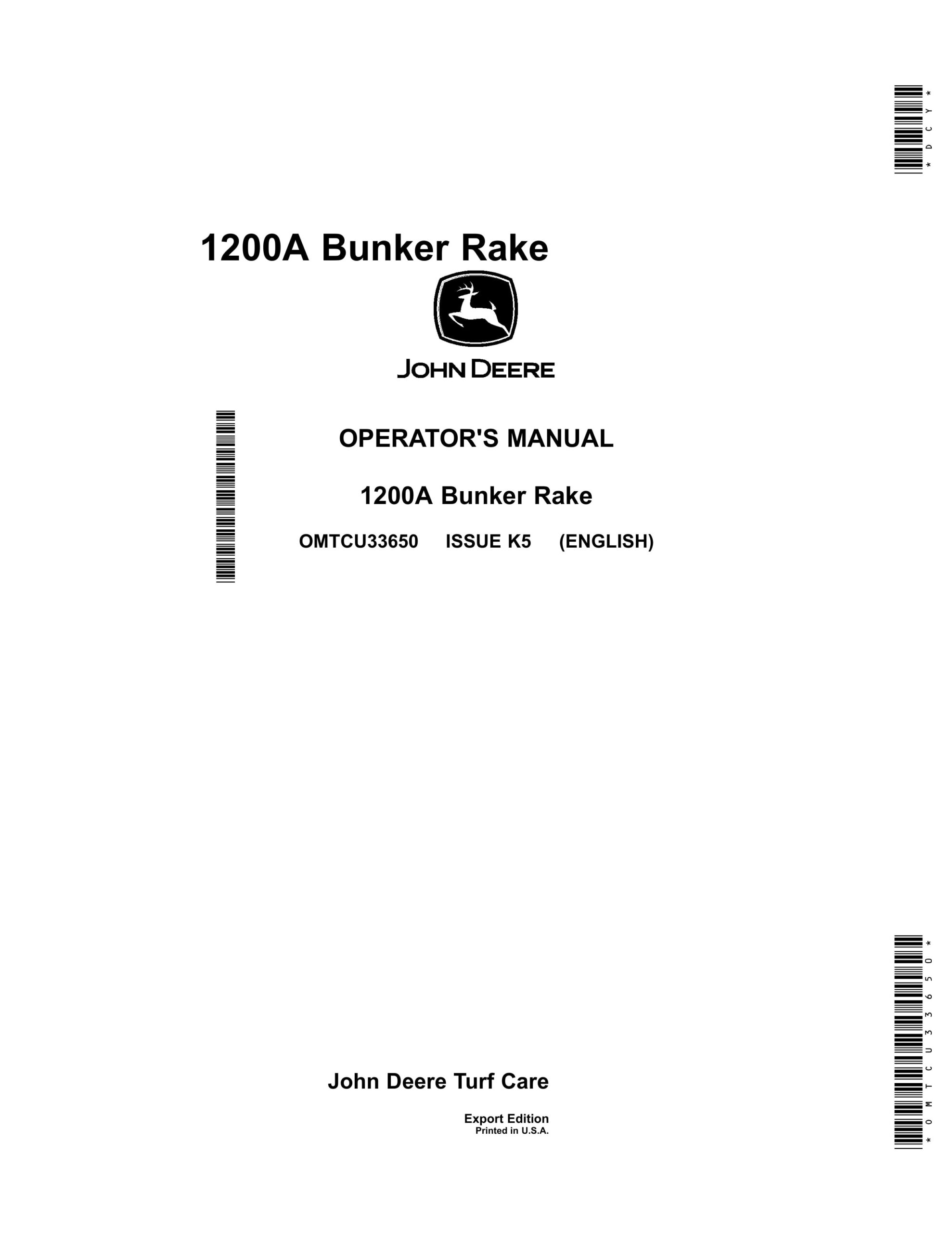John Deere 1200A Bunker Rakes Operator Manual OMTCU33650-1