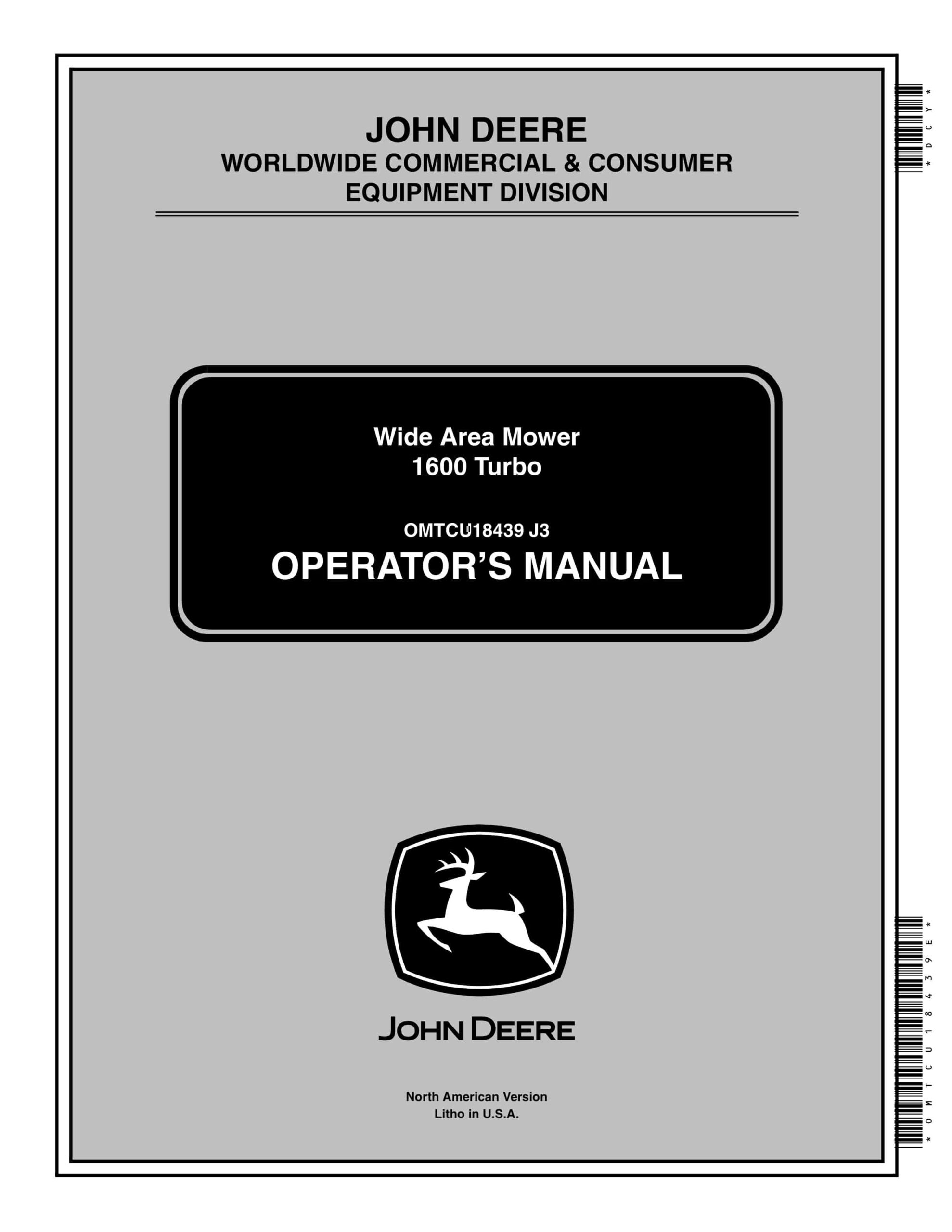 John Deere 1600 Turbo Wide Area Mower Operator Manual OMTCU18439E-1