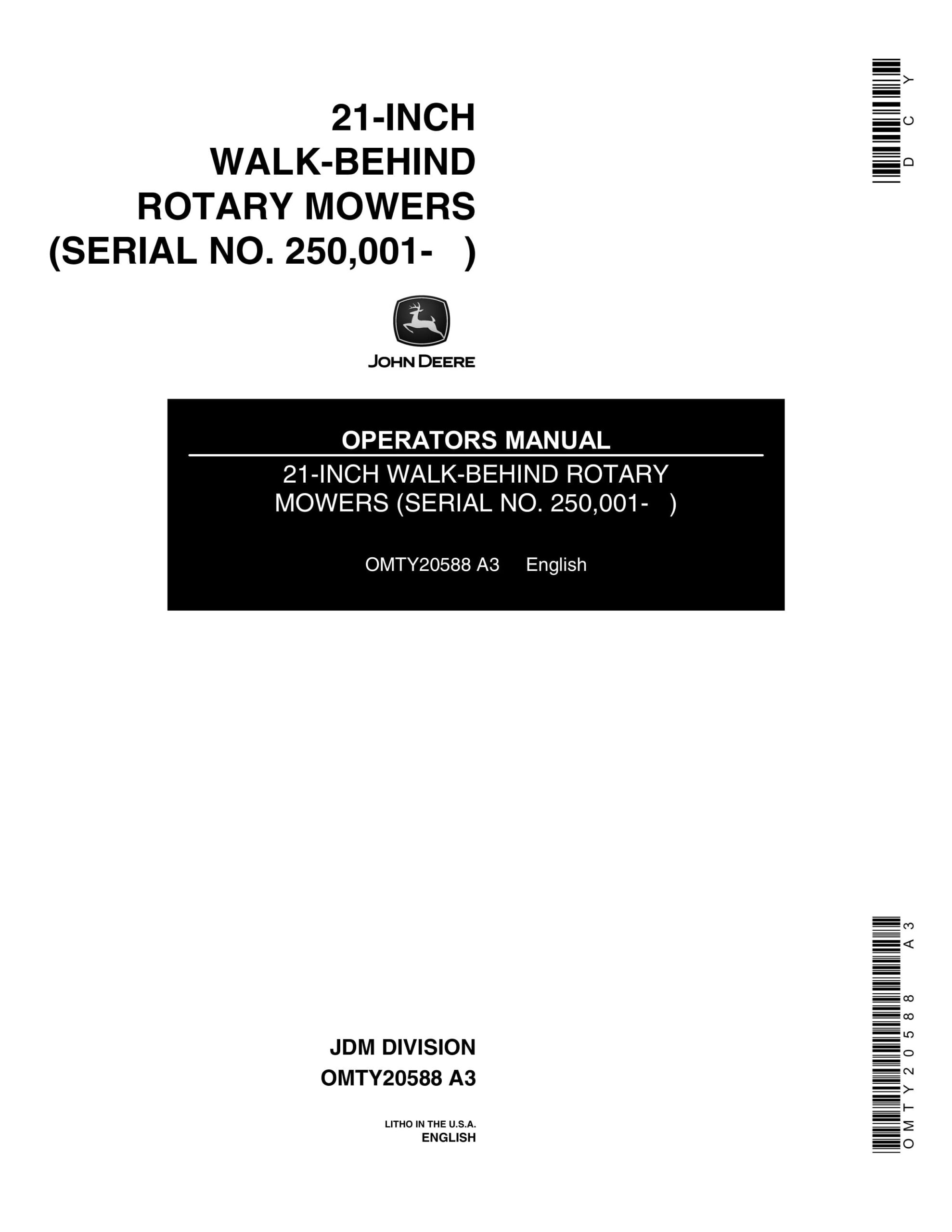 John Deere 21-INCH WALK-BEHIND ROTARY MOWERS (SERIAL NO. 250,001- ) Operator Manual OMTY20588-1