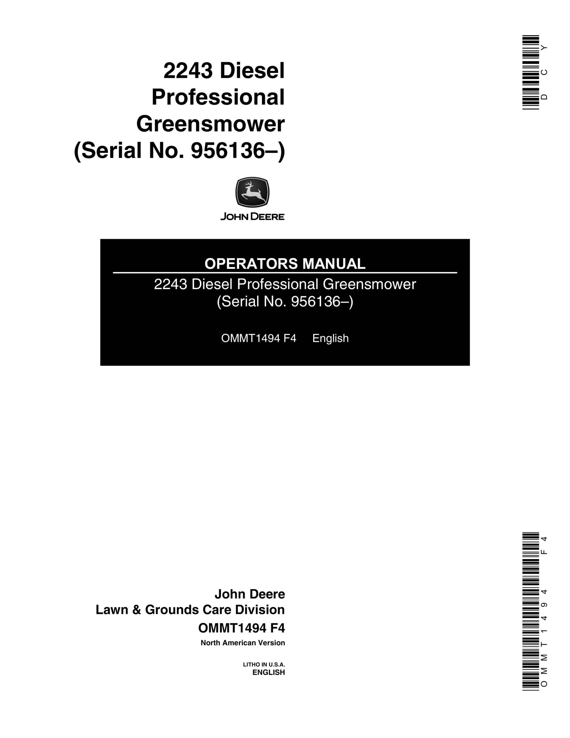 John Deere 2243 Diesel Professional Greensmower (Serial No. 956136–) Operator Manual OMMT1494-1