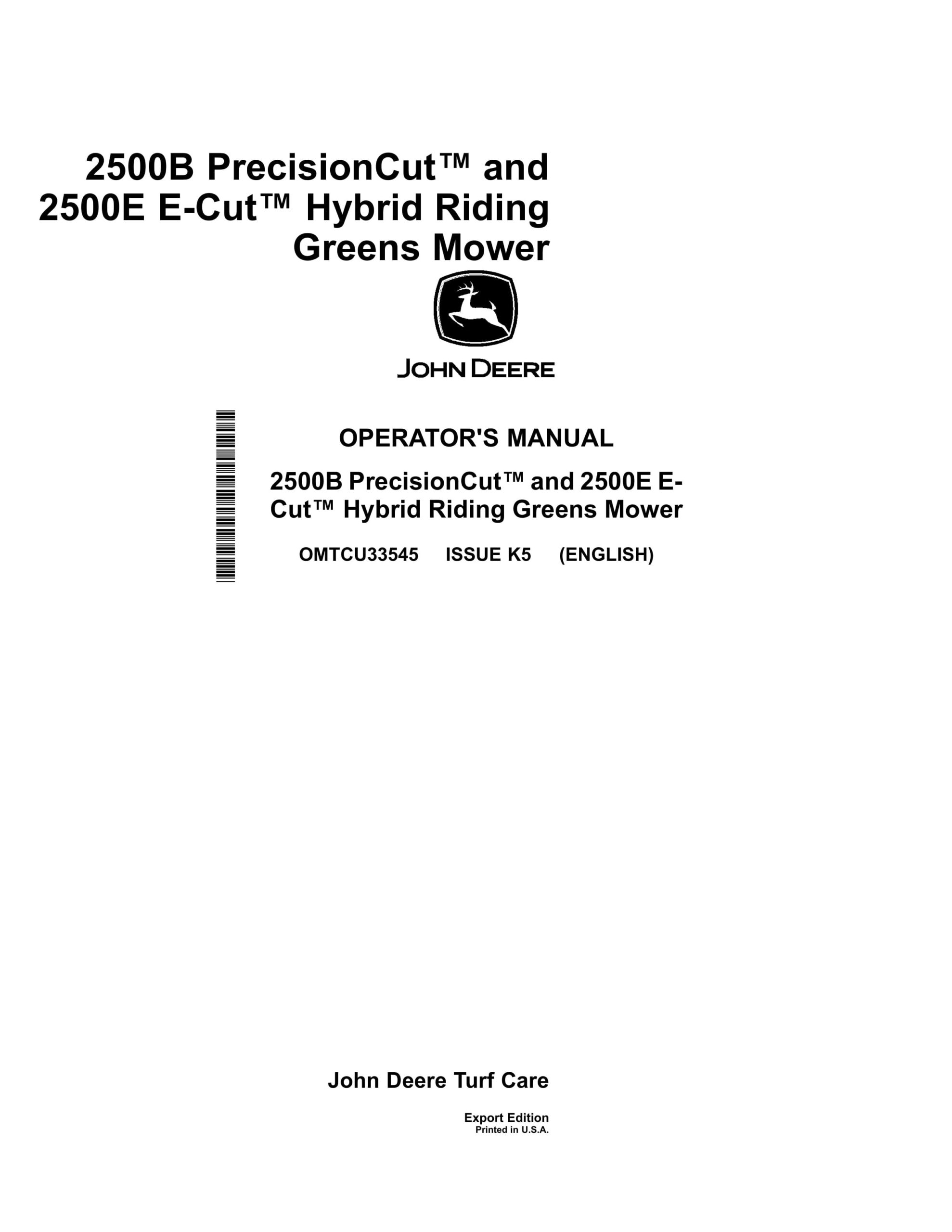 John Deere 2500B PrecisionCut and 2500E E Operator Manual OMTCU33545-1