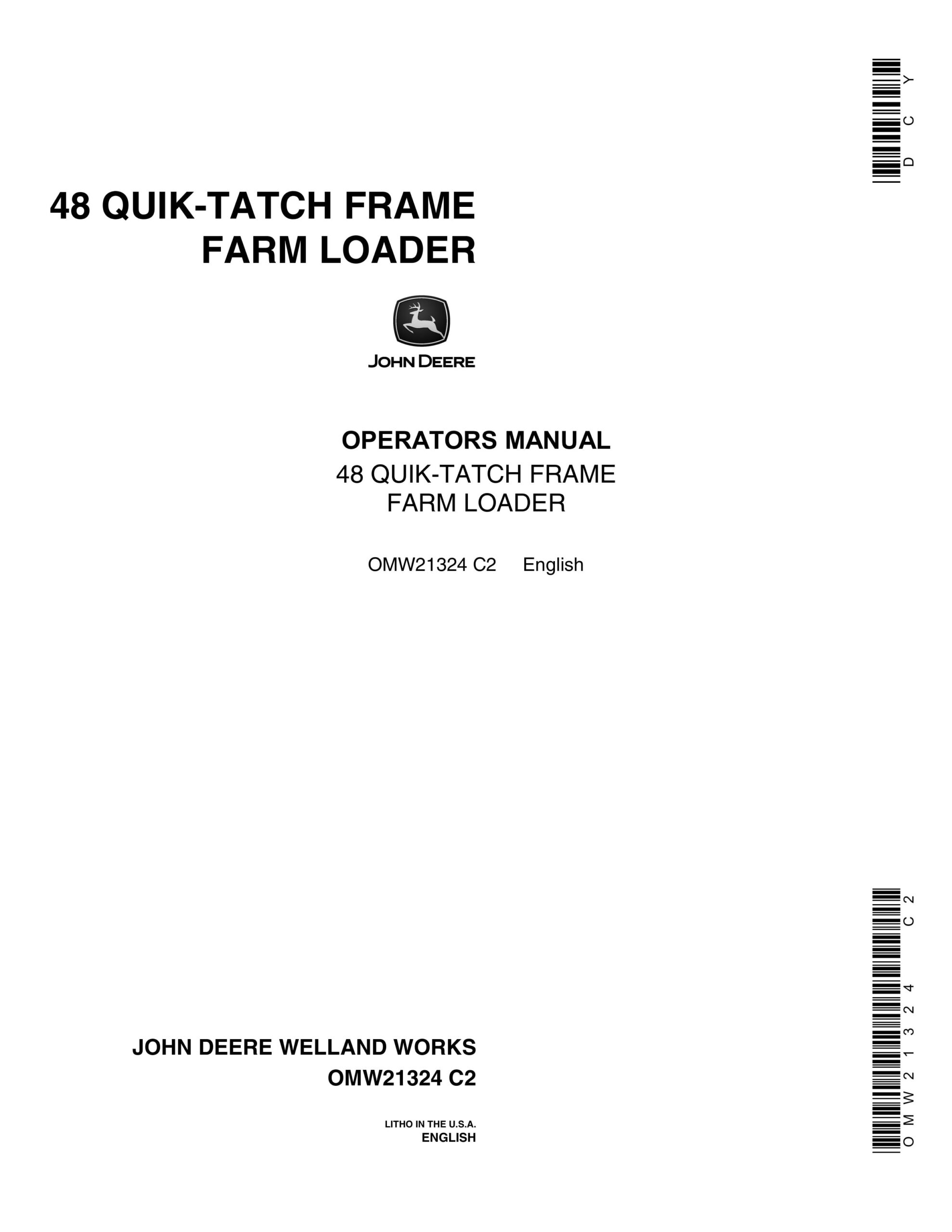 John Deere 48 QUIK-TATCH FRAME FARM LOADERS Operator Manual OMW21324-1