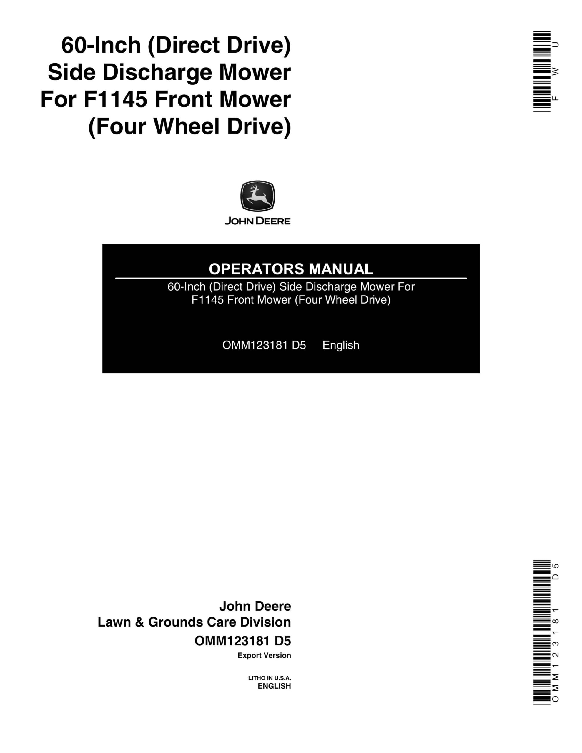 John Deere 60-Inch (Direct Drive) Side Discharge Mower For F1145 Front Mower (Four Wheel Drive) Operator Manual OMM123181-1