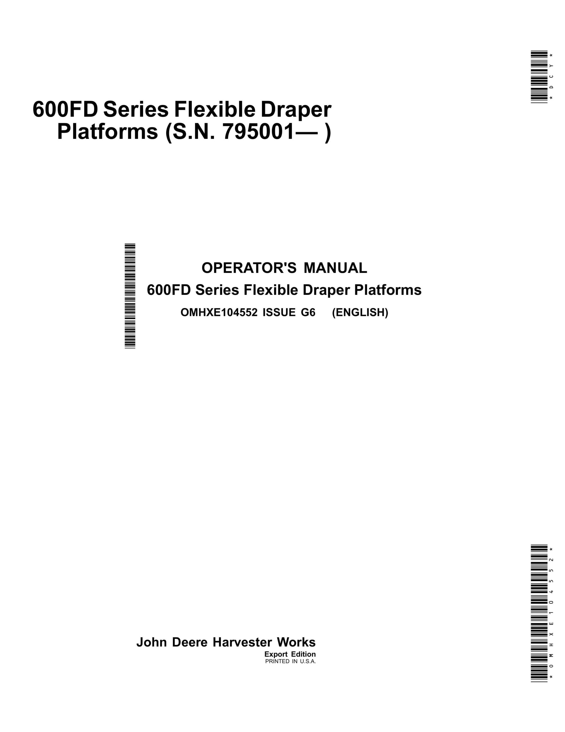 John Deere 600FD Series Flexible Draper Platform Operator Manual OMHXE104552-1