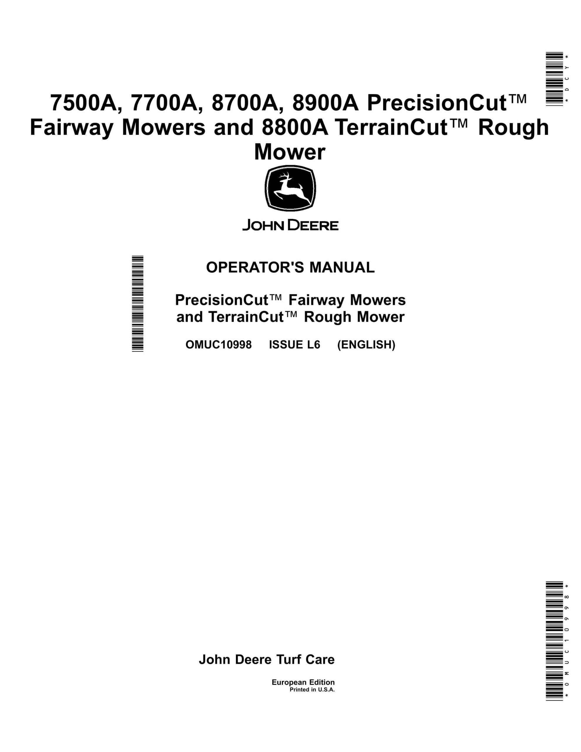 John Deere 7500A, 7700A, 8700A, 8900A PrecisionCut Fairway Mowers and 8800A TerrainCut Rough Mower Operator Manual OMUC10998-1