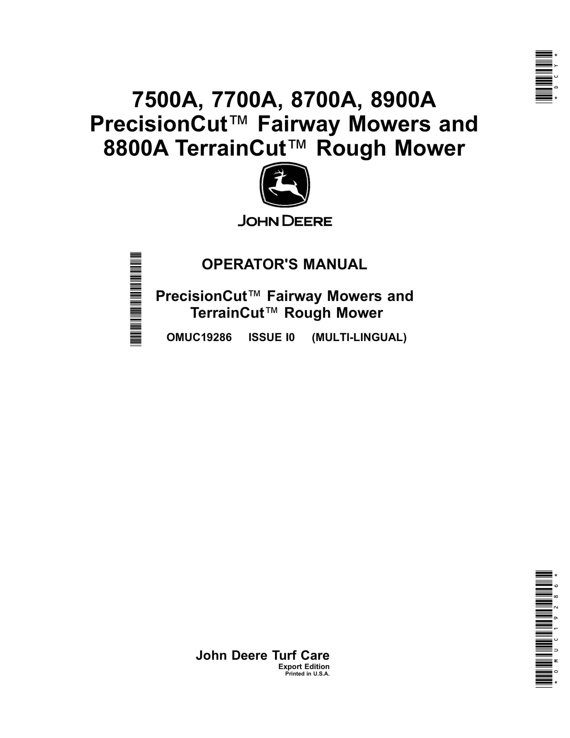 John Deere 7500A, 7700A, 8700A, 8900A PrecisionCut Fairway Mowers and 8800A TerrainCut Rough Mower Operator Manual OMUC19286-1