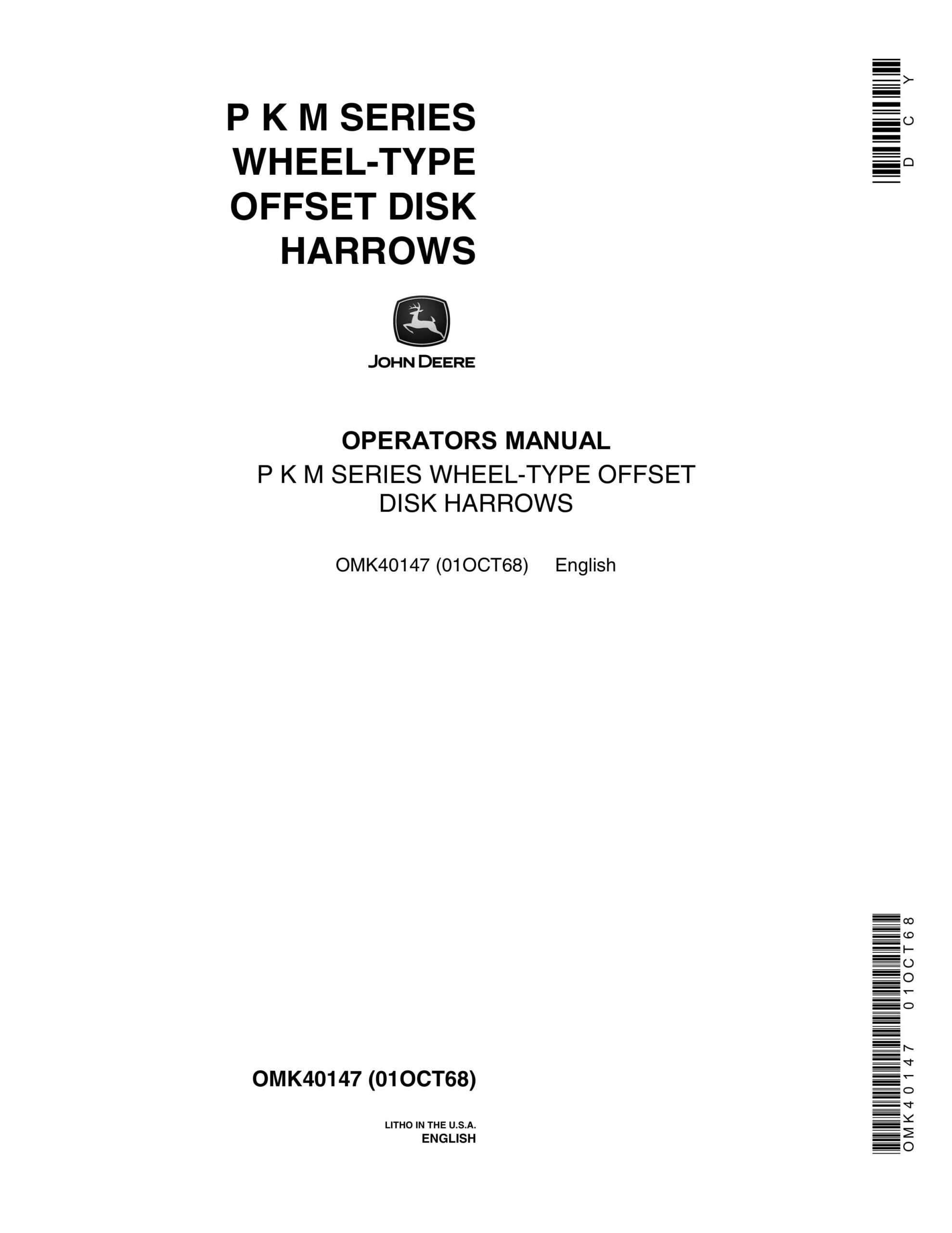 John Deere P K M SERIES WHEEL-TYPE OFFSET DISK HARROWS Operator Manual OMK40147-1