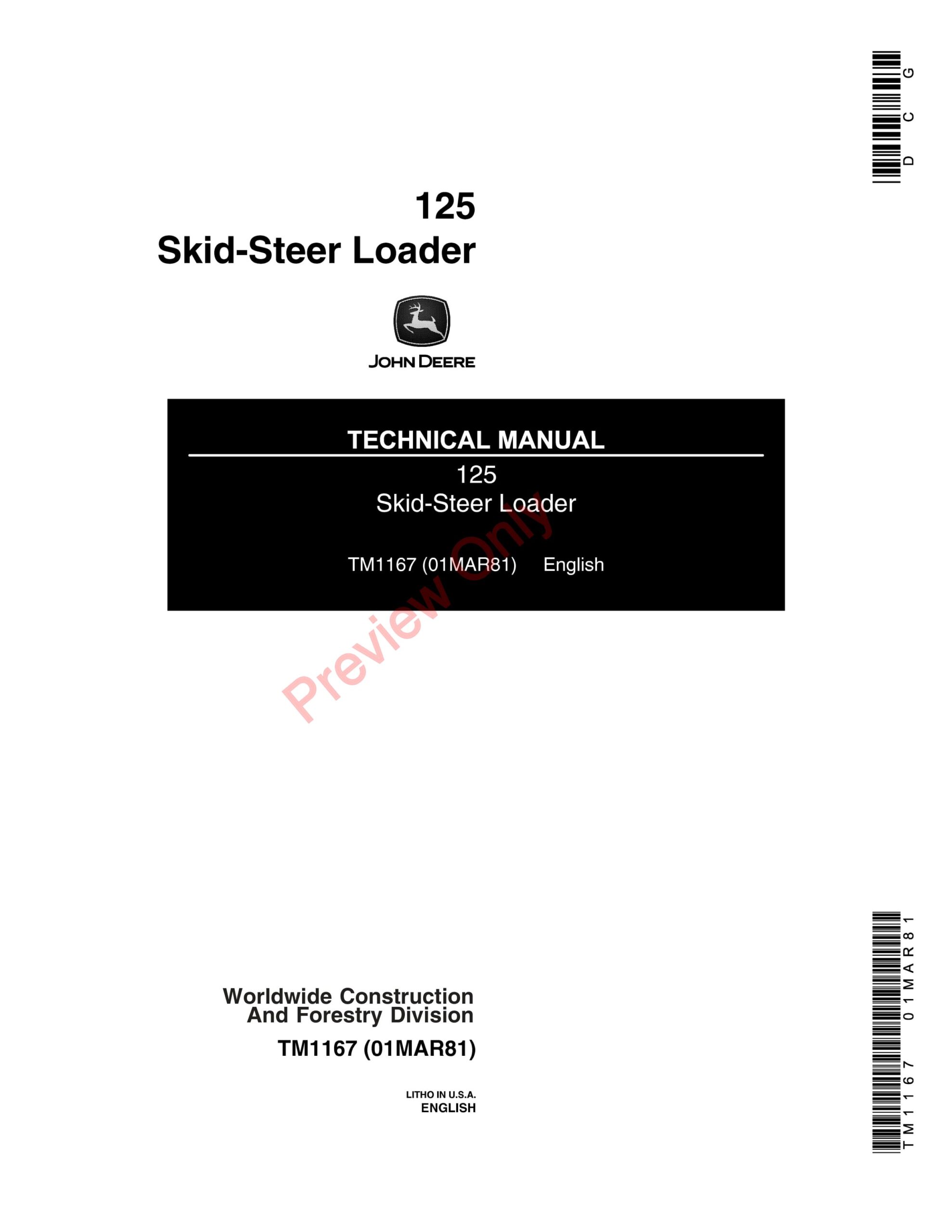 John Deere 125 Skid Steer Loader Technical Manual TM1167 01MAR81-1