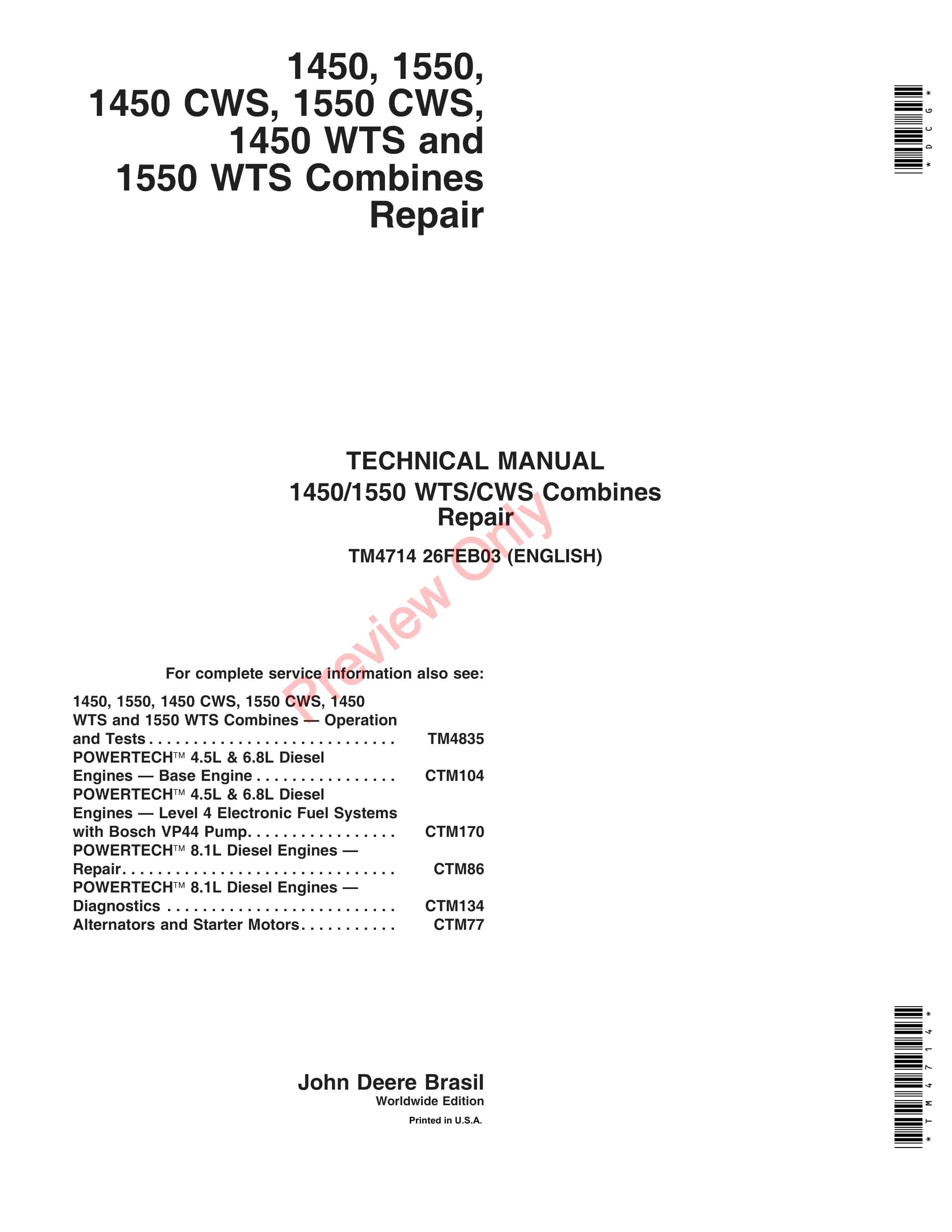 John Deere 1450, 1550, 1450CWS, 1550 CWS, 1450WTS, 1550WTS Combines Technical Manual TM4714 26FEB03-1