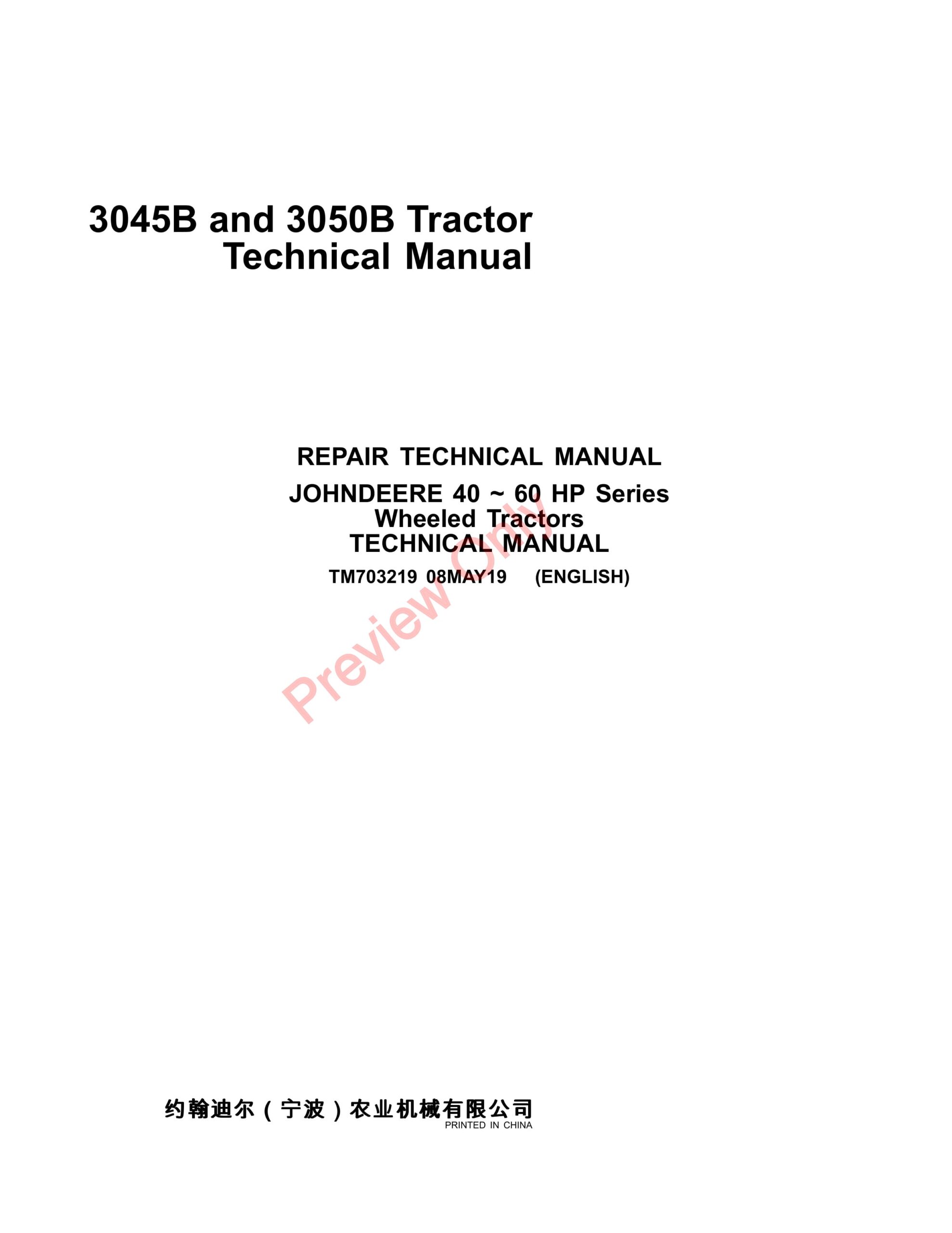 John Deere 3045B and 3050B Tractor Technical Manual TM703219 08MAY19-1