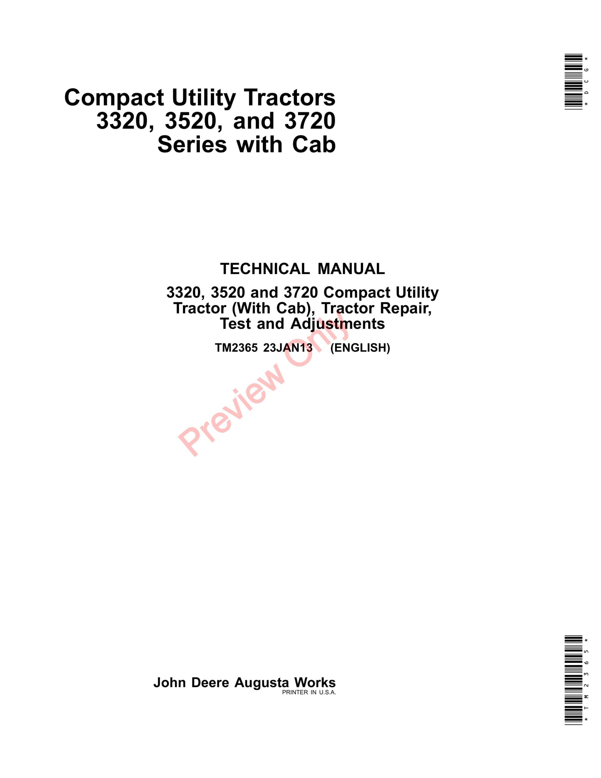 John Deere 3320, 3520 and 3720 Compact Utility Tractors (with Cab) Technical Manual TM2365 23JAN13-1