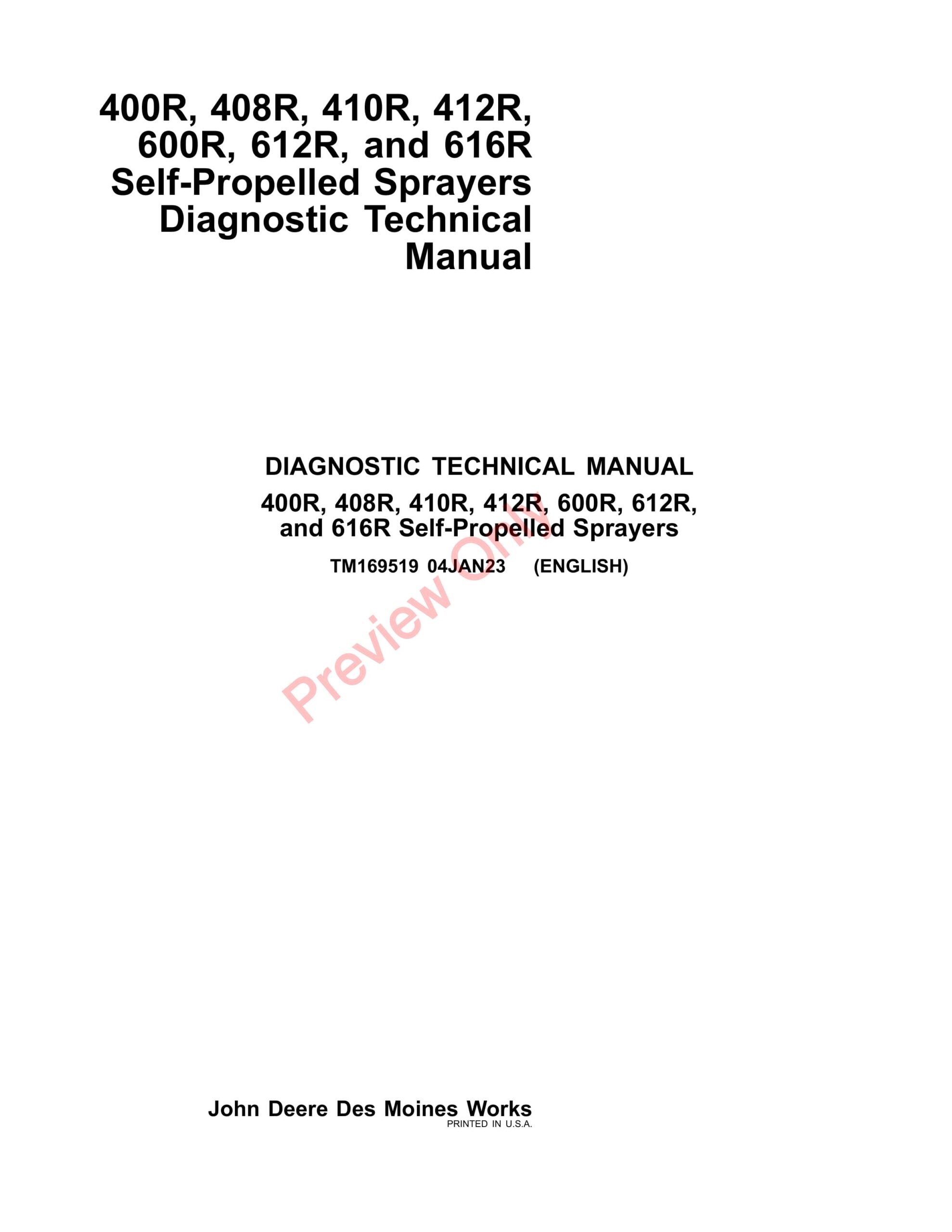 John Deere 400R and 600R Self-Propelled Sprayers Diagnostic Technical Manual TM169519 21MAR23-1