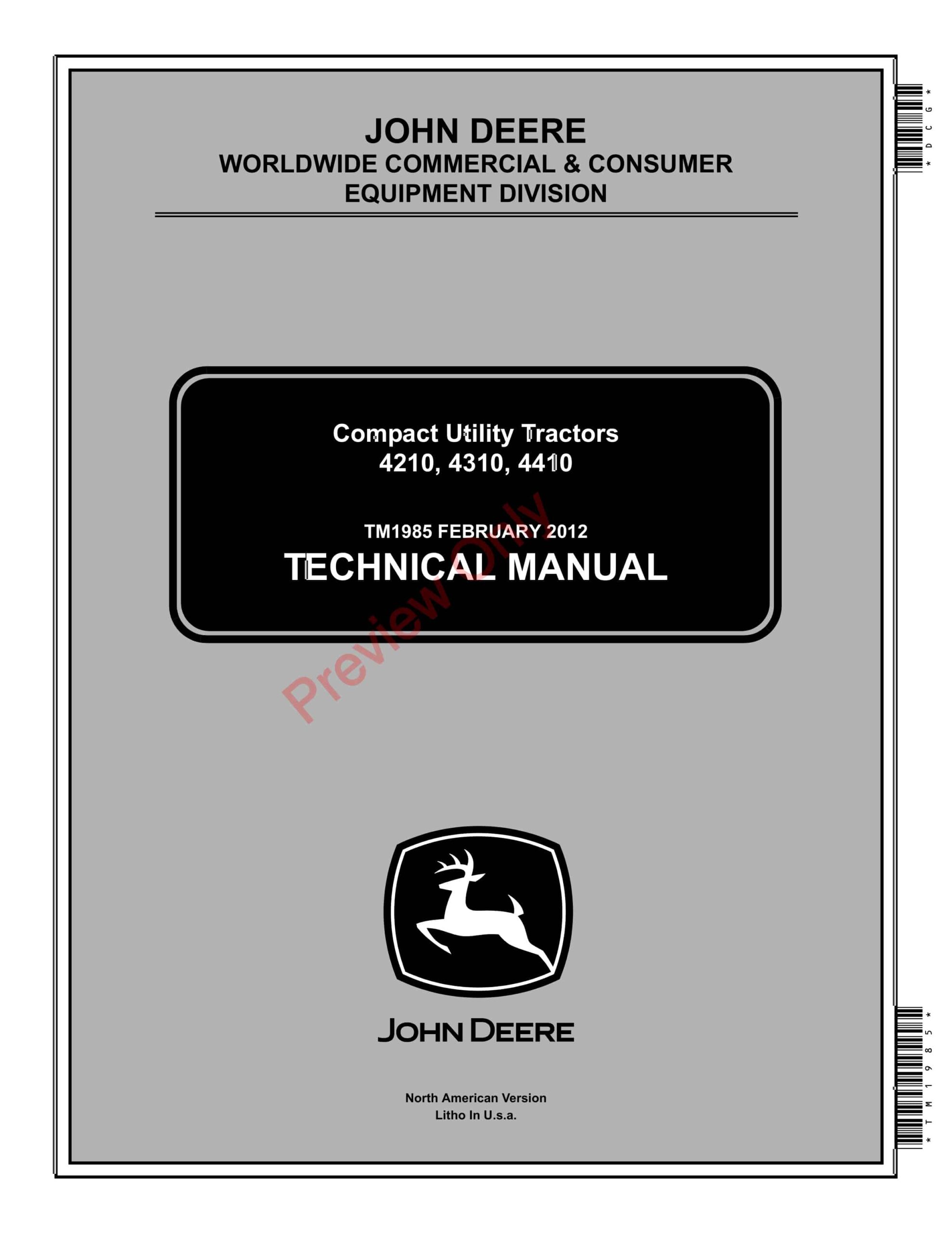 John Deere 4210, 4310, 4410 Compact Utility Tractors Technical Manual TM1985 01FEB12-1