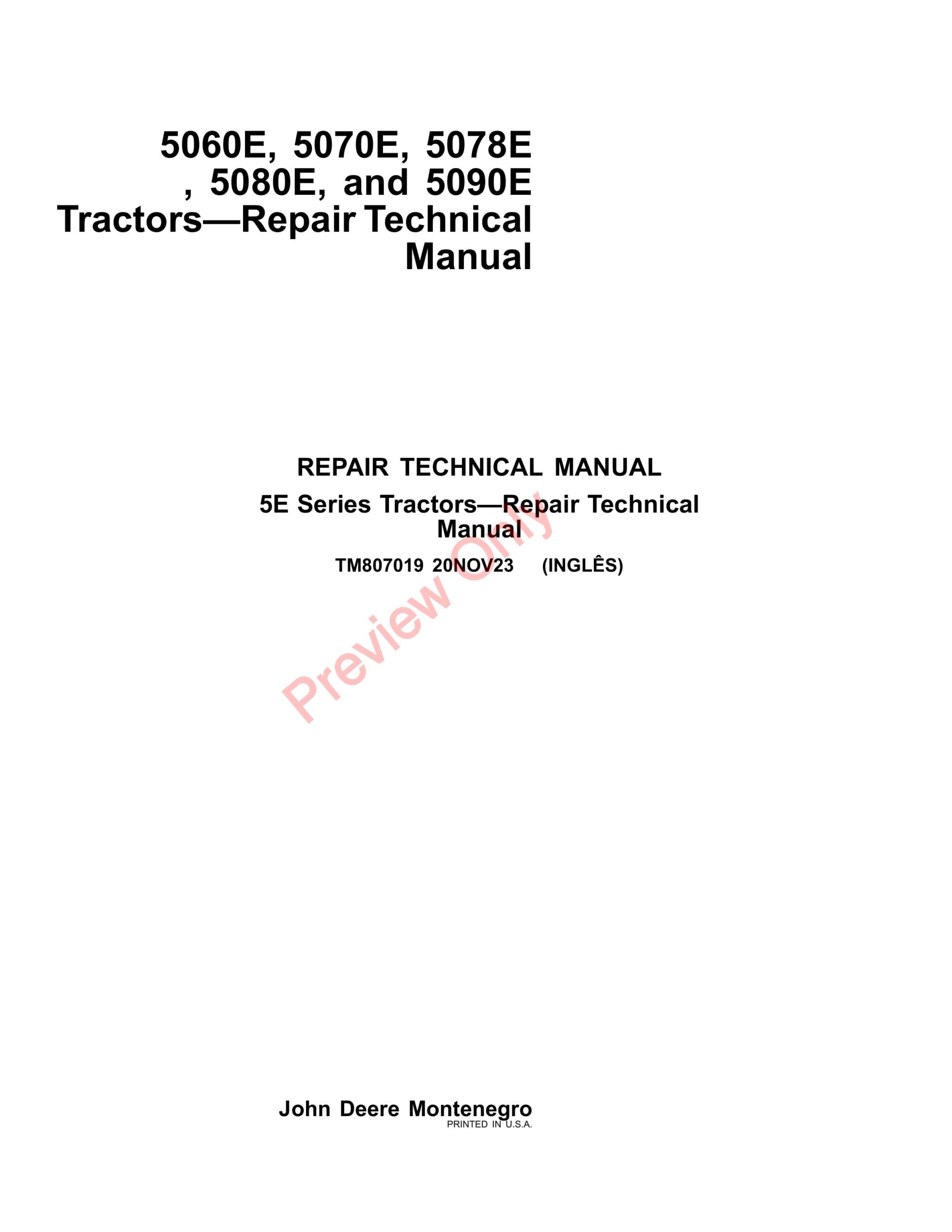 John Deere 5060E, 5070E, 5078E , 5080E, and 5090E Tractors Repair Technical Manual TM807019 14NOV23-1