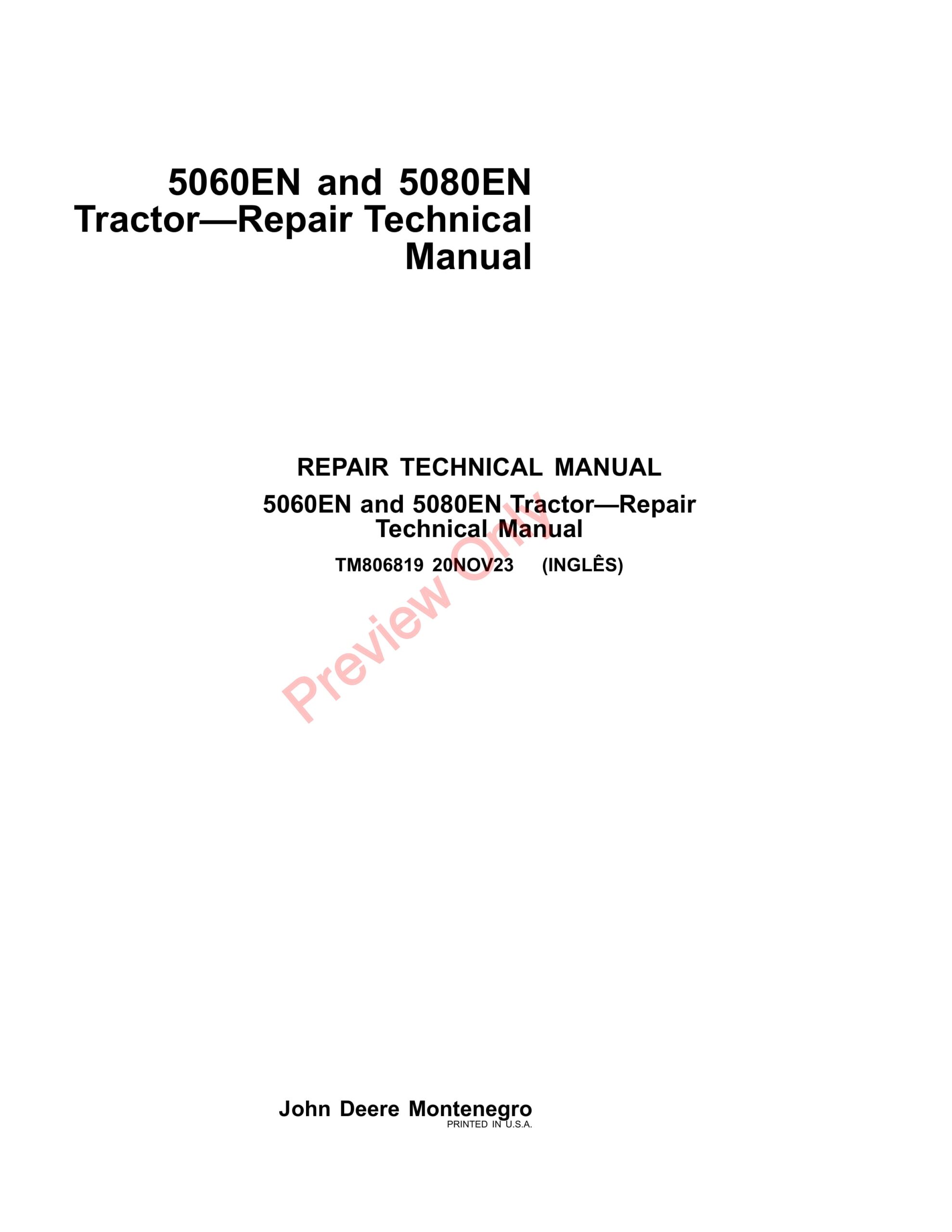 John Deere 5060EN and 5080EN Tractor Repair Technical Manual TM806819 14NOV23-1