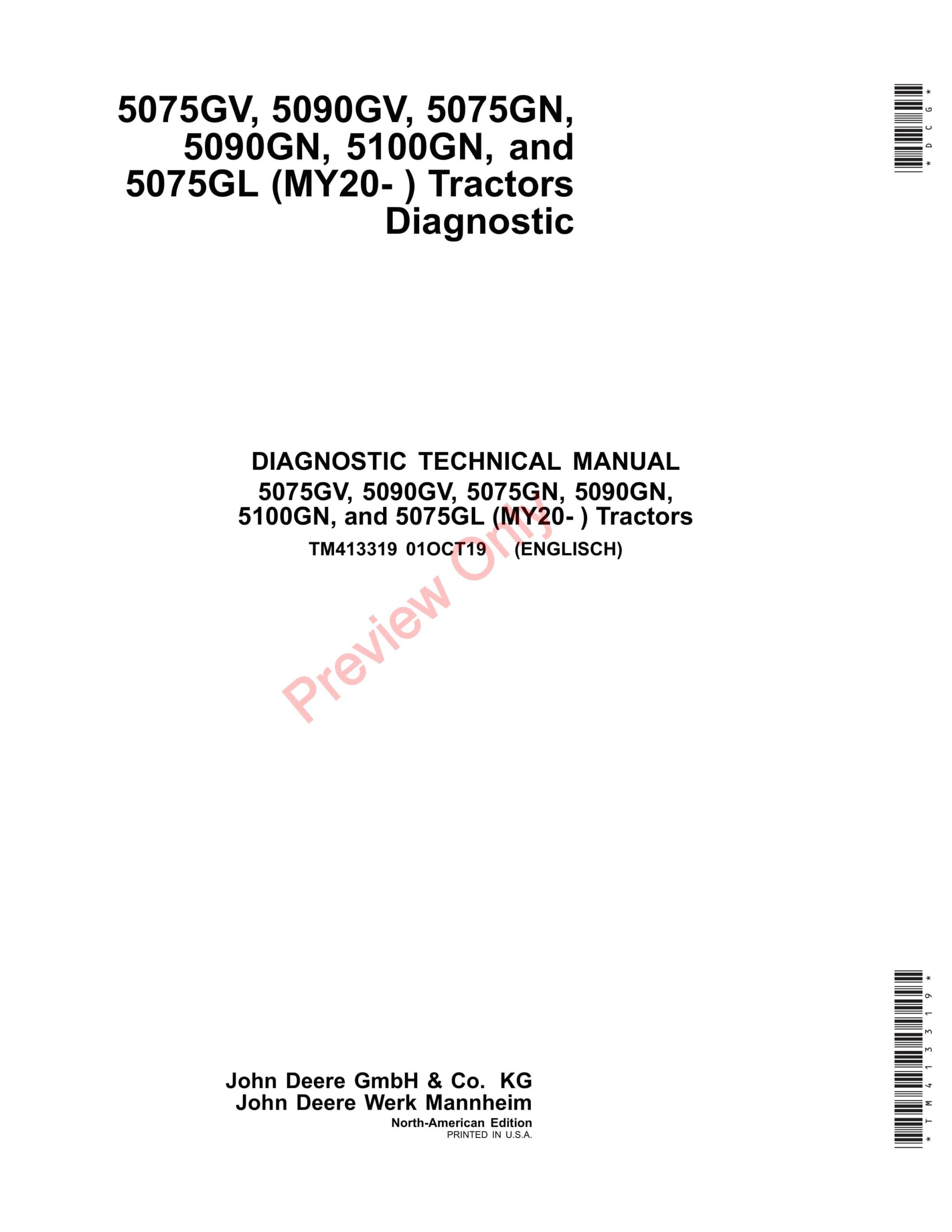 John Deere 5075GL, 5075GN, 5075GV, 5090GN, 5090GV and 5100GN Tractors (Engine F5DF5G) FT4 Diagnostic Technical Manual TM413319 01OCT19-1