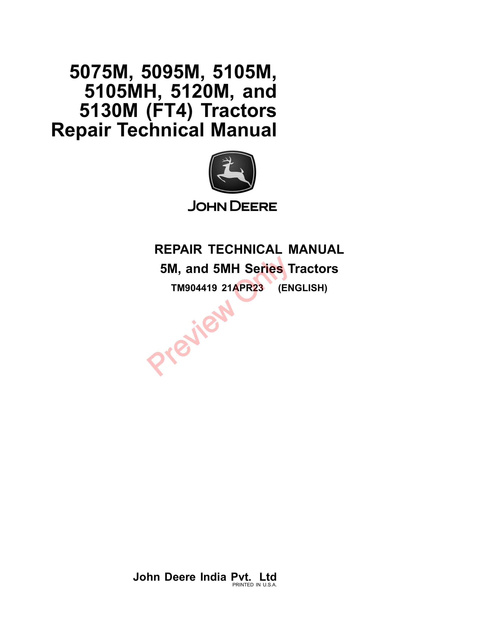 John Deere 5075M, 5095M, 5105M, 5105MH, and 5120M (FT4) Tractors Repair Technical Manual TM904419 21APR23-1