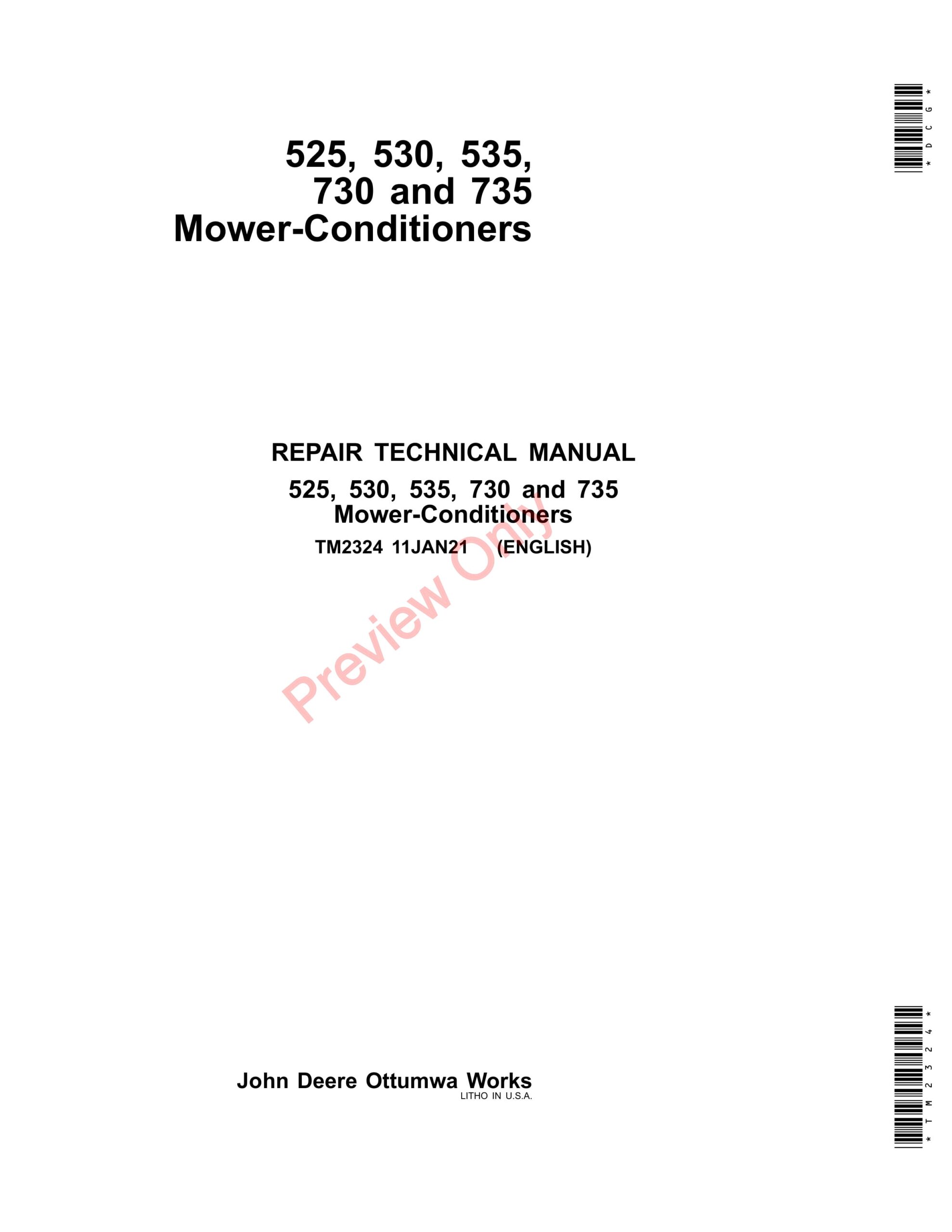John Deere 525, 530, 535, 730 and 735 Mower-Conditioners Repair Technical Manual TM2324 11JAN21-1