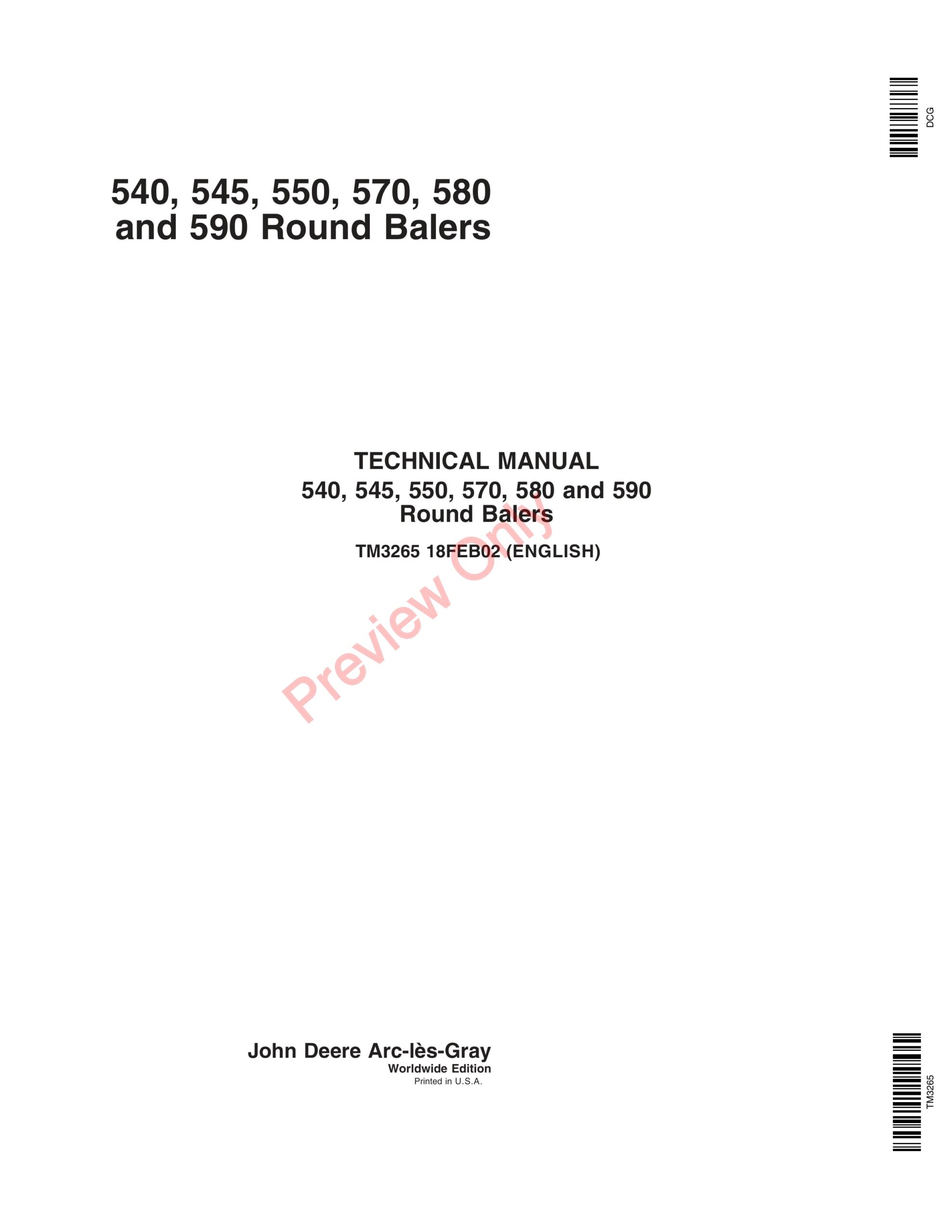 John Deere 540, 545, 550, 570, 580 and 590 Round Balers Technical Manual TM3265 18FEB02-1