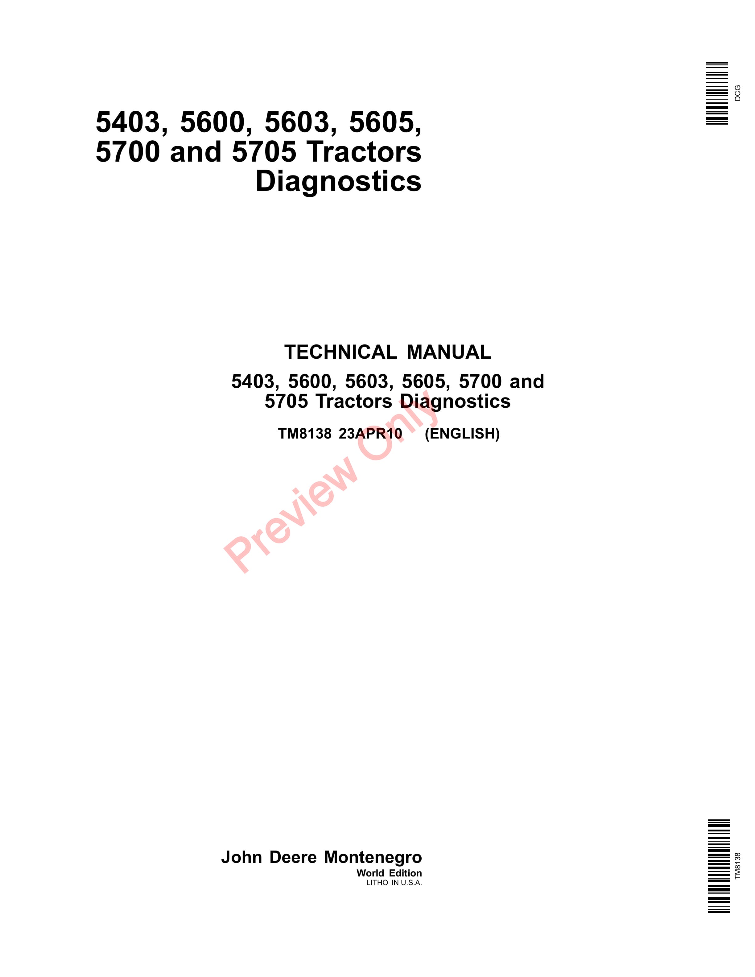 John Deere 5403, 5600, 5603, 5605, 5700, 5705 Tractor Technical Manual TM8138 23APR10-1