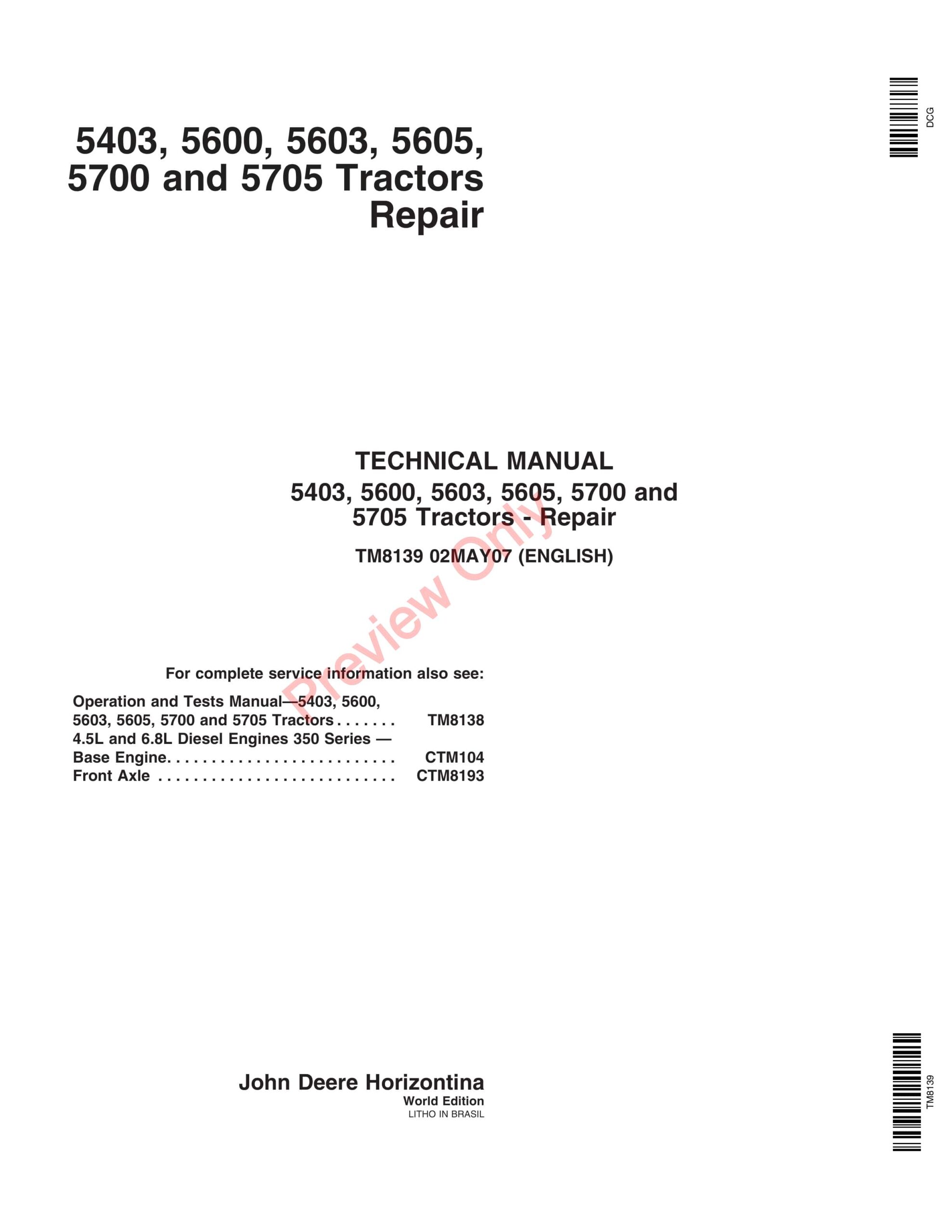 John Deere 5403, 5600, 5603, 5605, 5700, 5705 Tractor Technical Manual TM8139 02MAY07-1